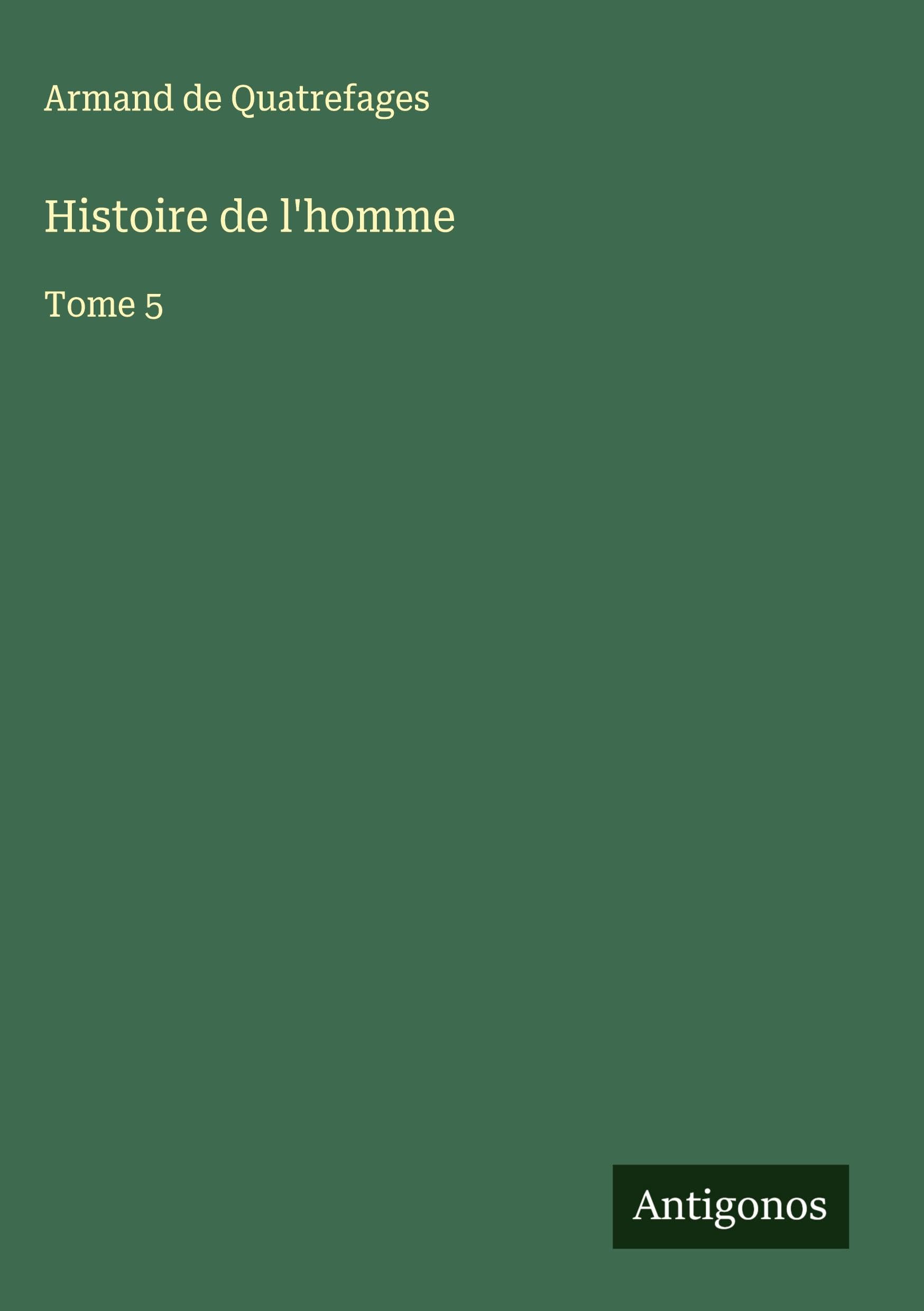 Histoire de l'homme Classics