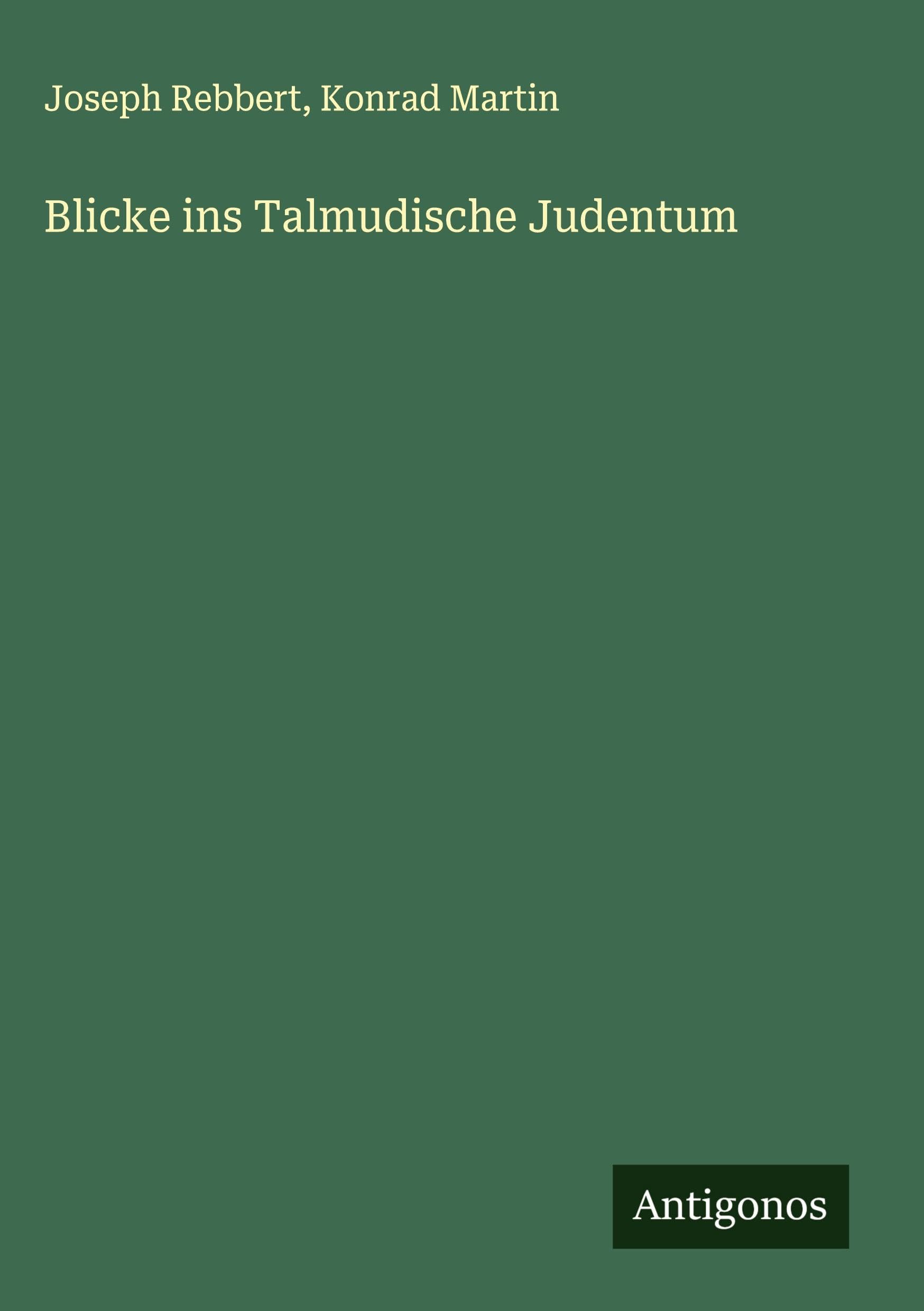 Blicke ins Talmudische Judentum Classics