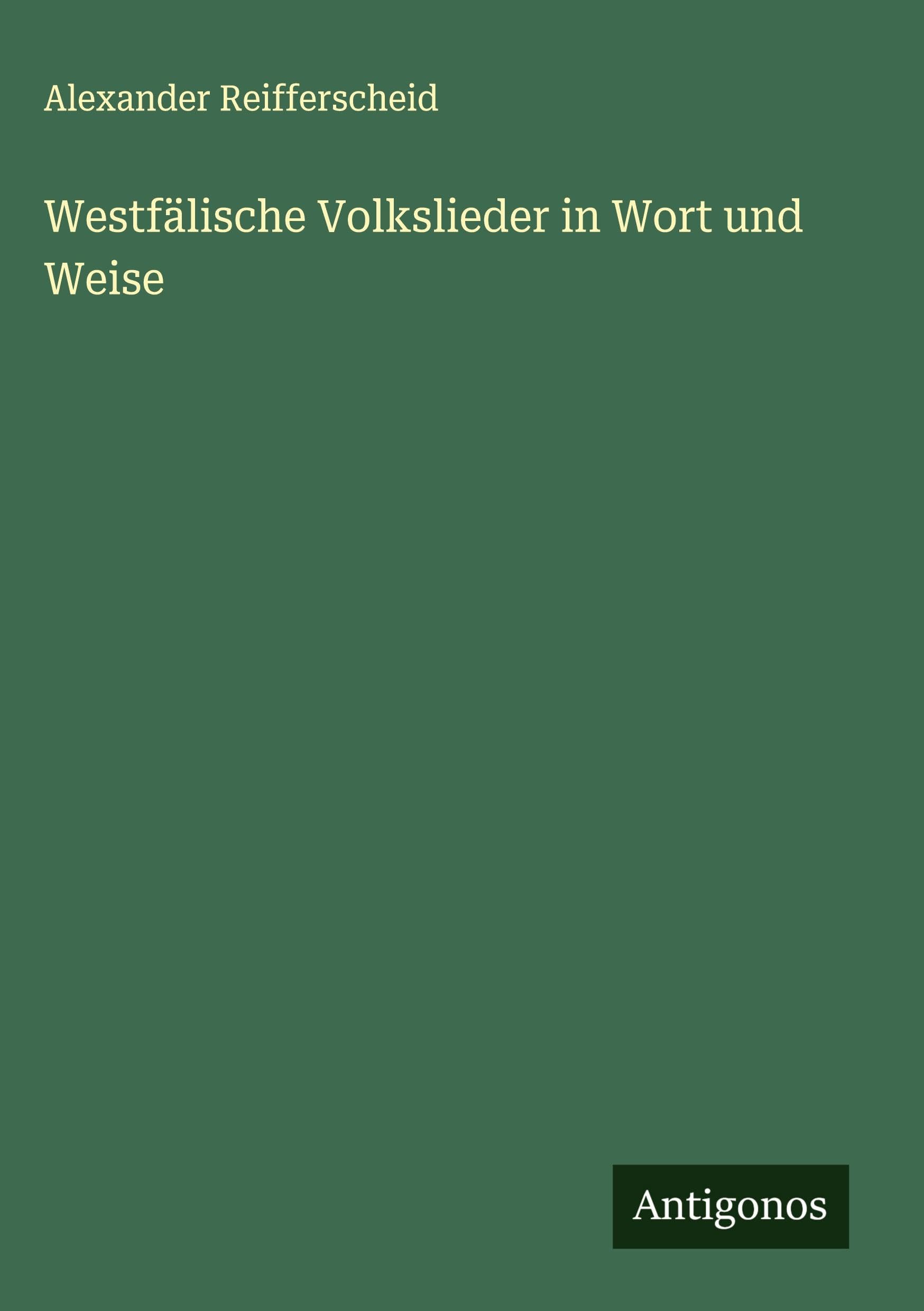 Westfälische Volkslieder in Wort und Weise Classics