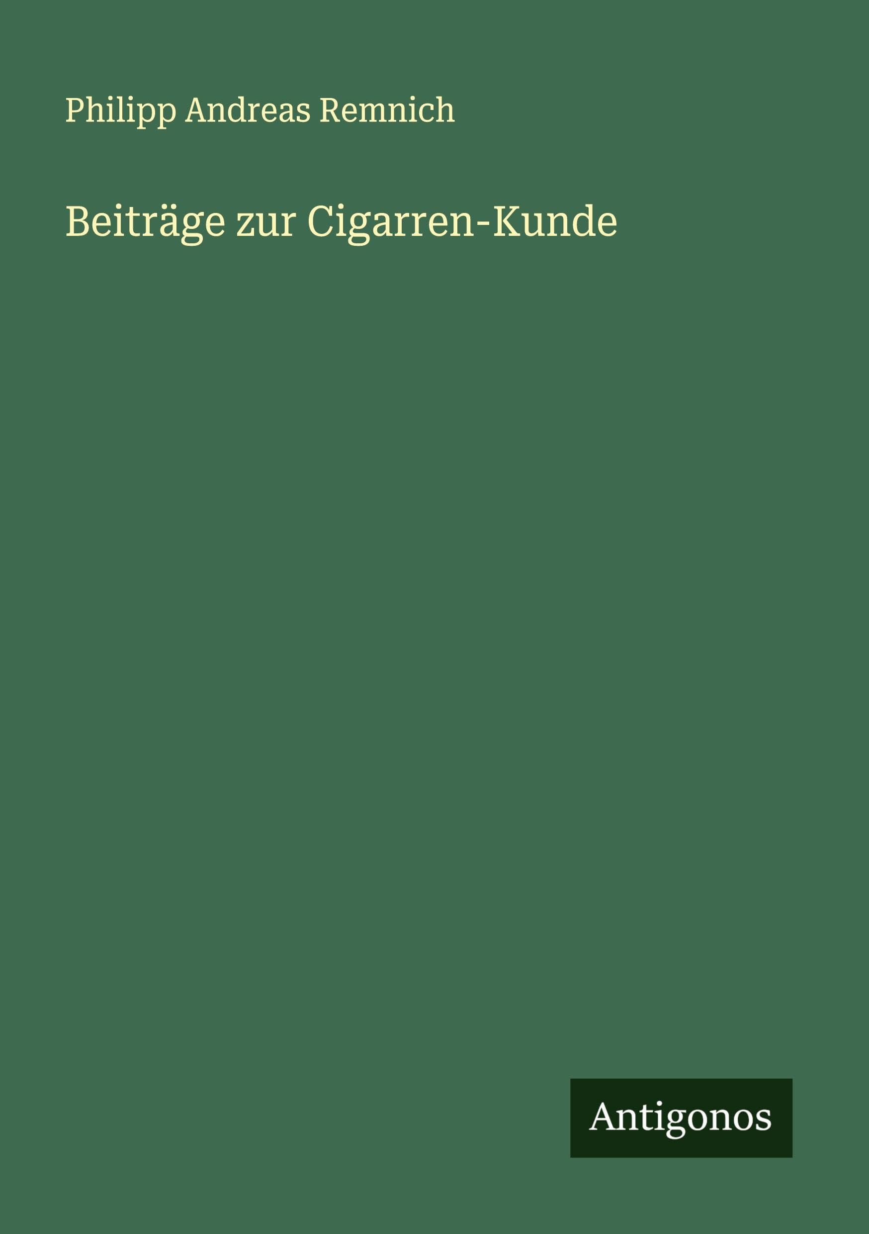 Beiträge zur Cigarren-Kunde Classics