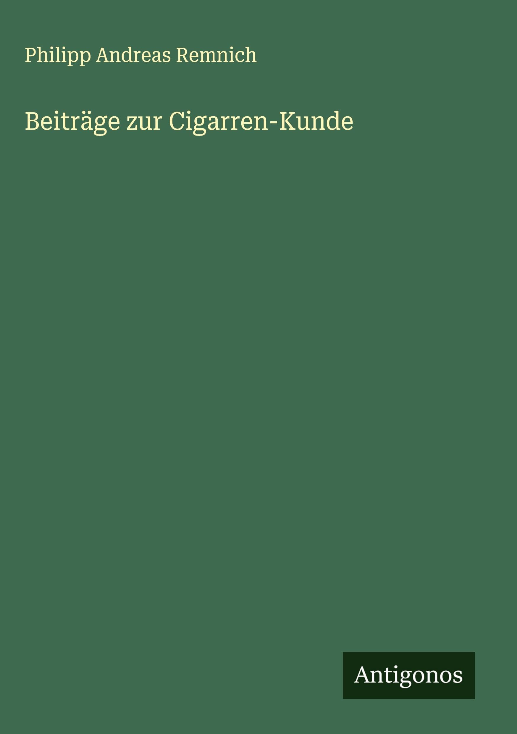 Beiträge zur Cigarren-Kunde Classics