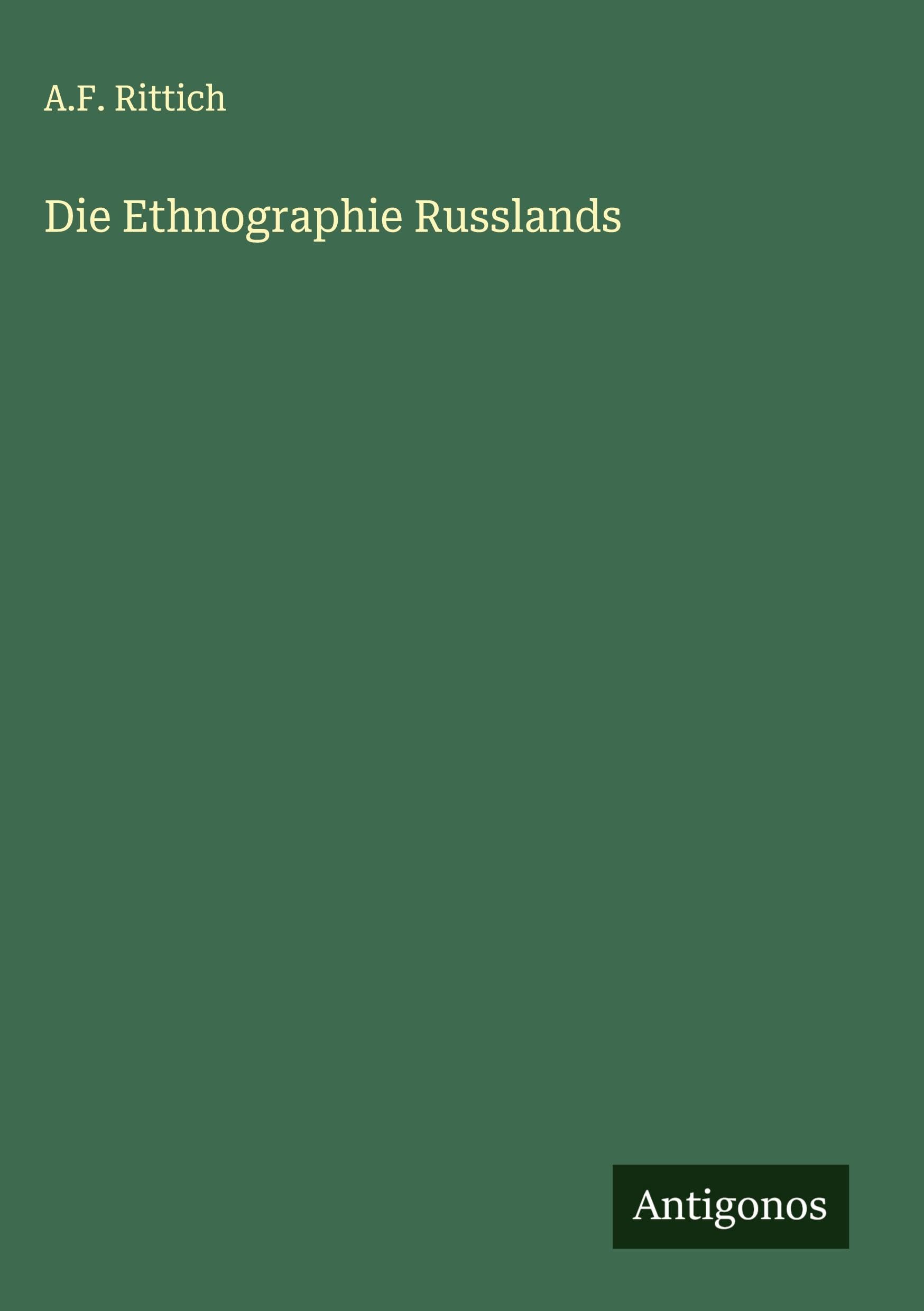 Die Ethnographie Russlands Classics