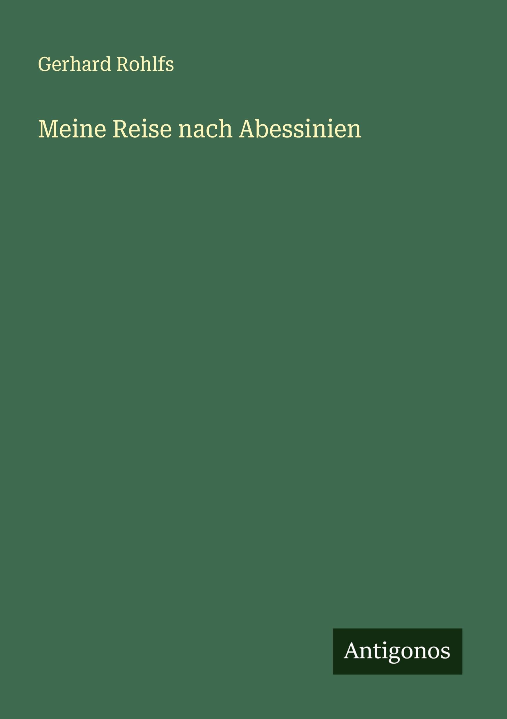 Meine Reise nach Abessinien Classics