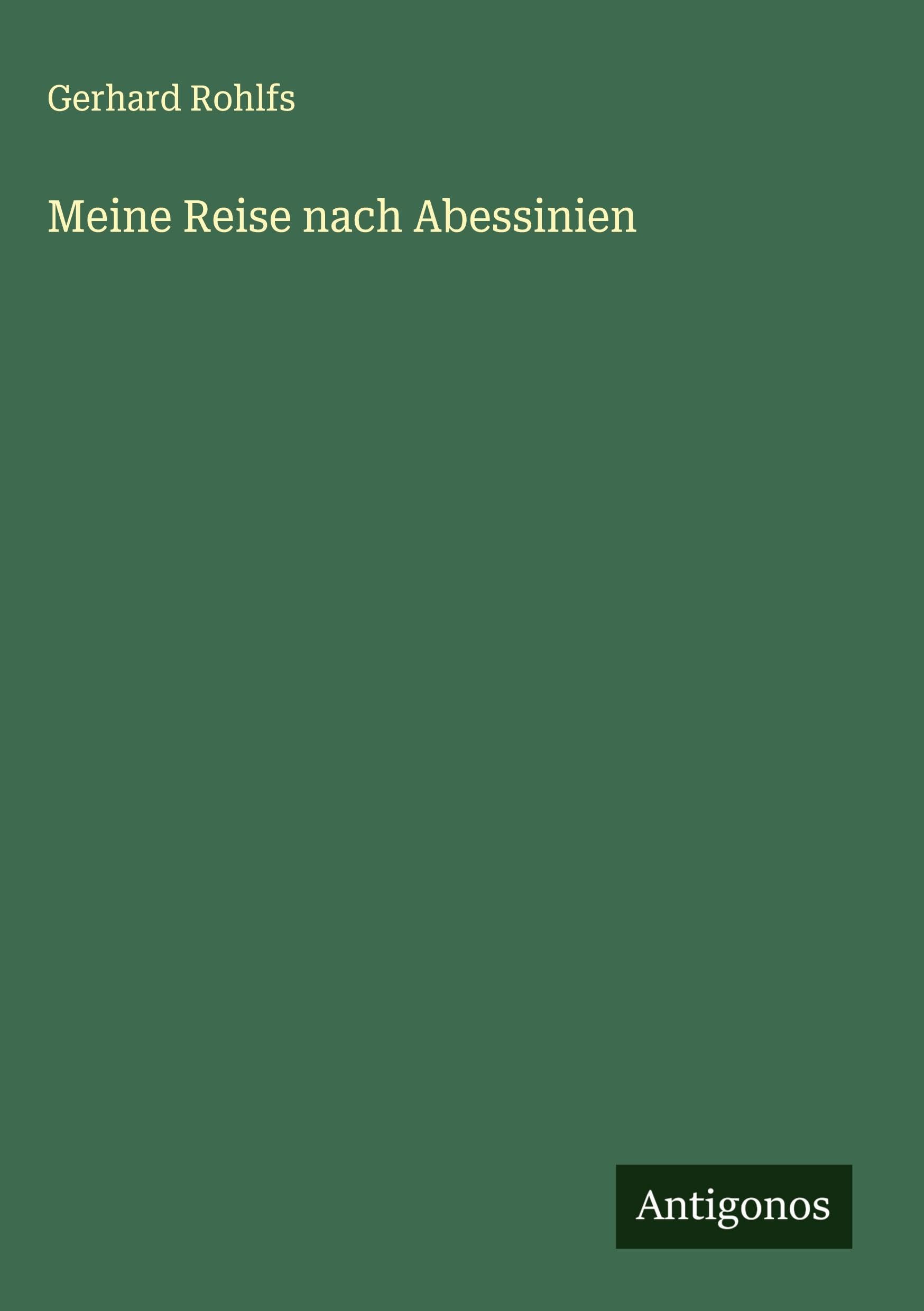 Meine Reise nach Abessinien Classics