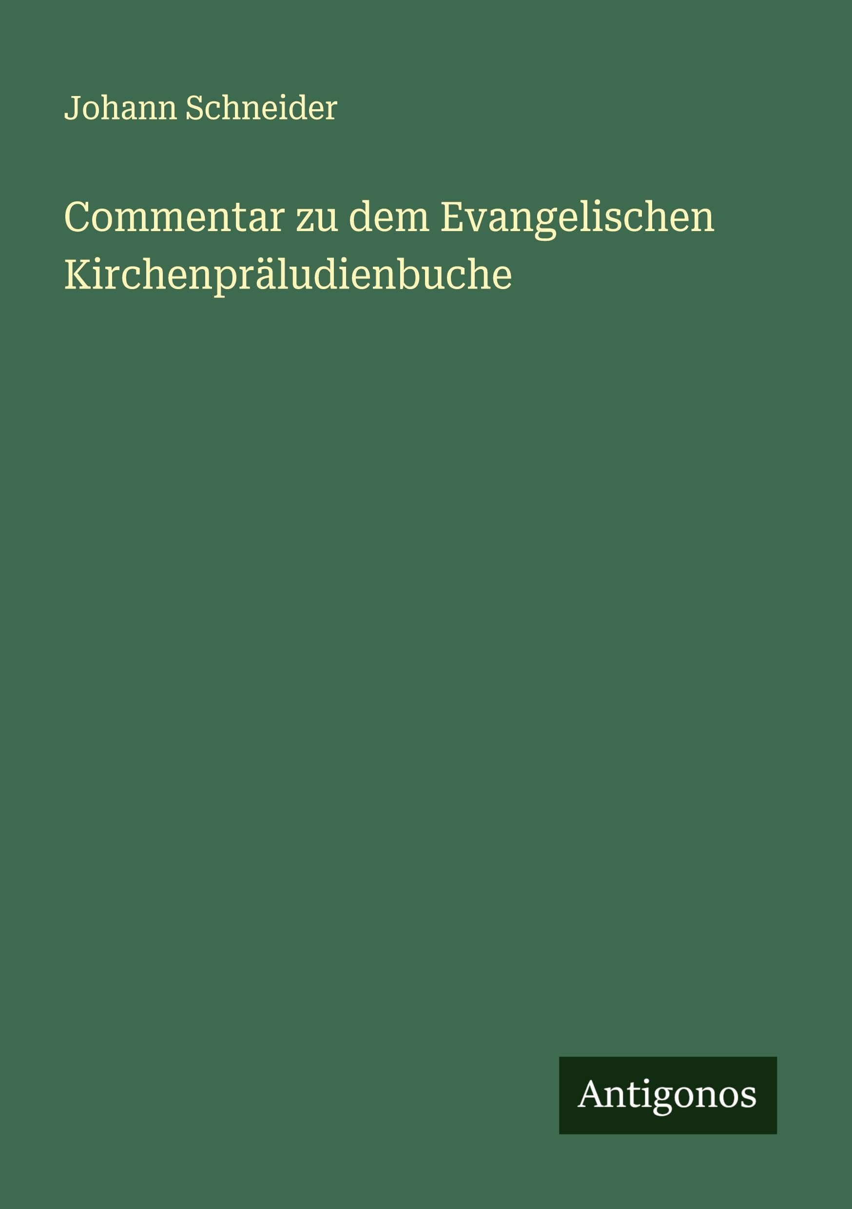 Commentar zu dem Evangelischen Kirchenpräludienbuche Classics