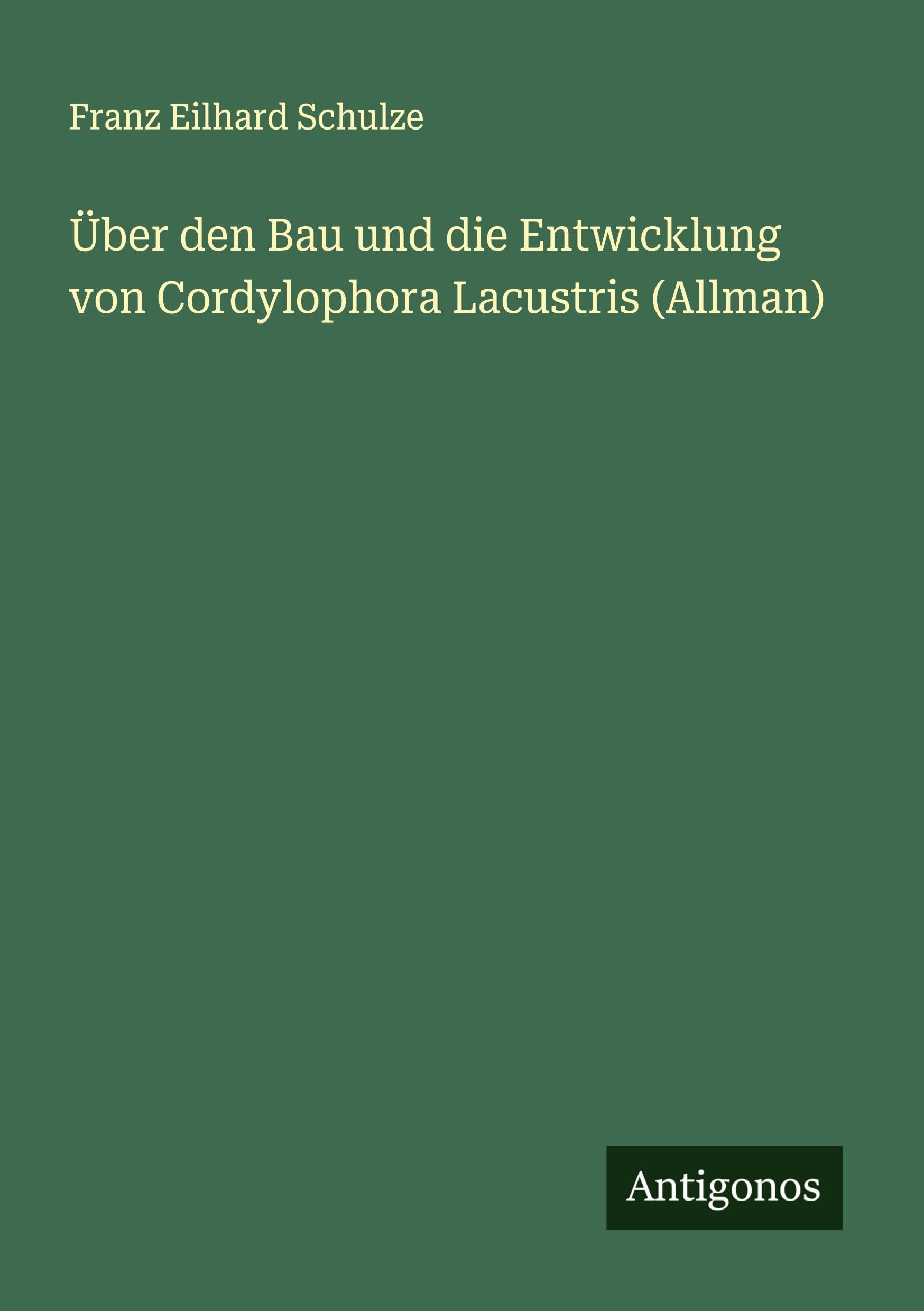 Über den Bau und die Entwicklung von Cordylophora Lacustris (Allman) Classics
