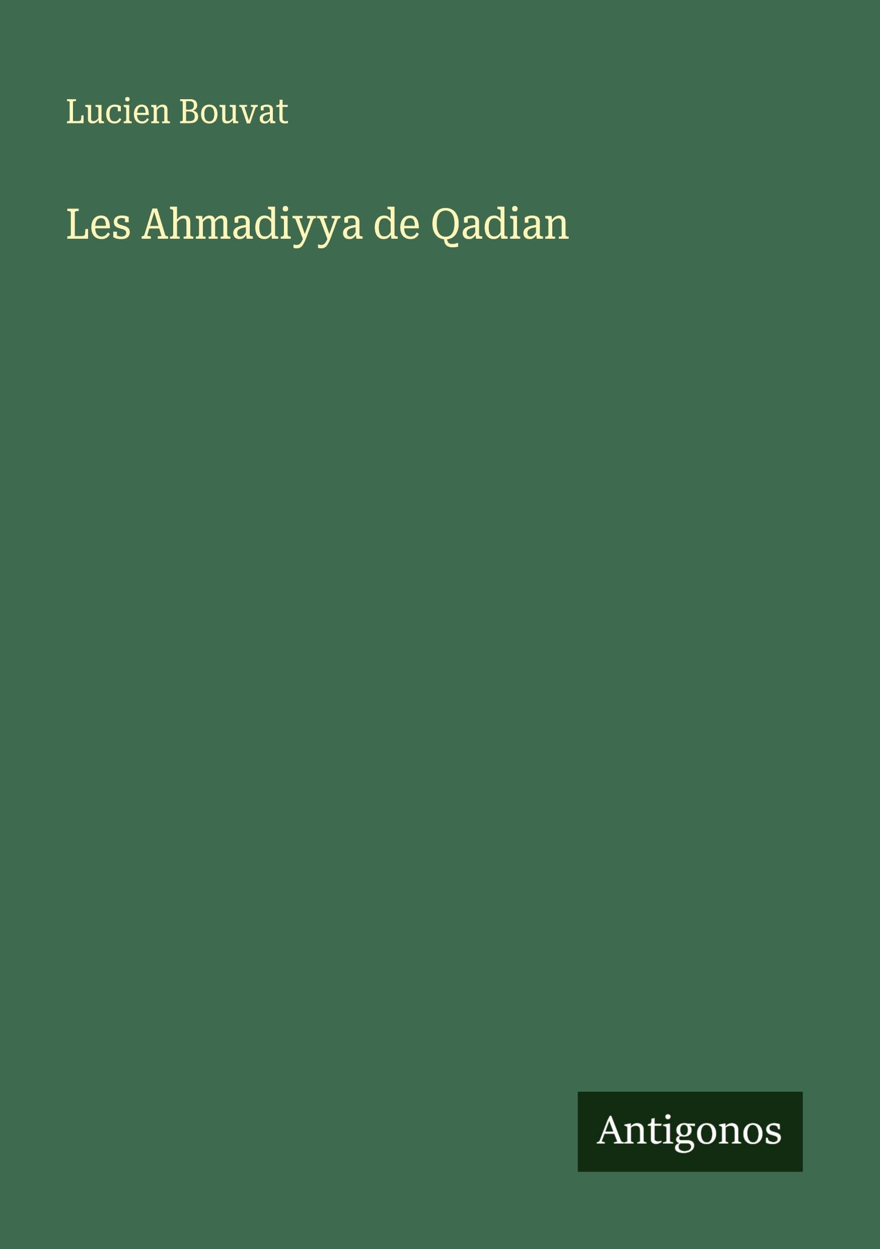 Les Ahmadiyya de Qadian Classics