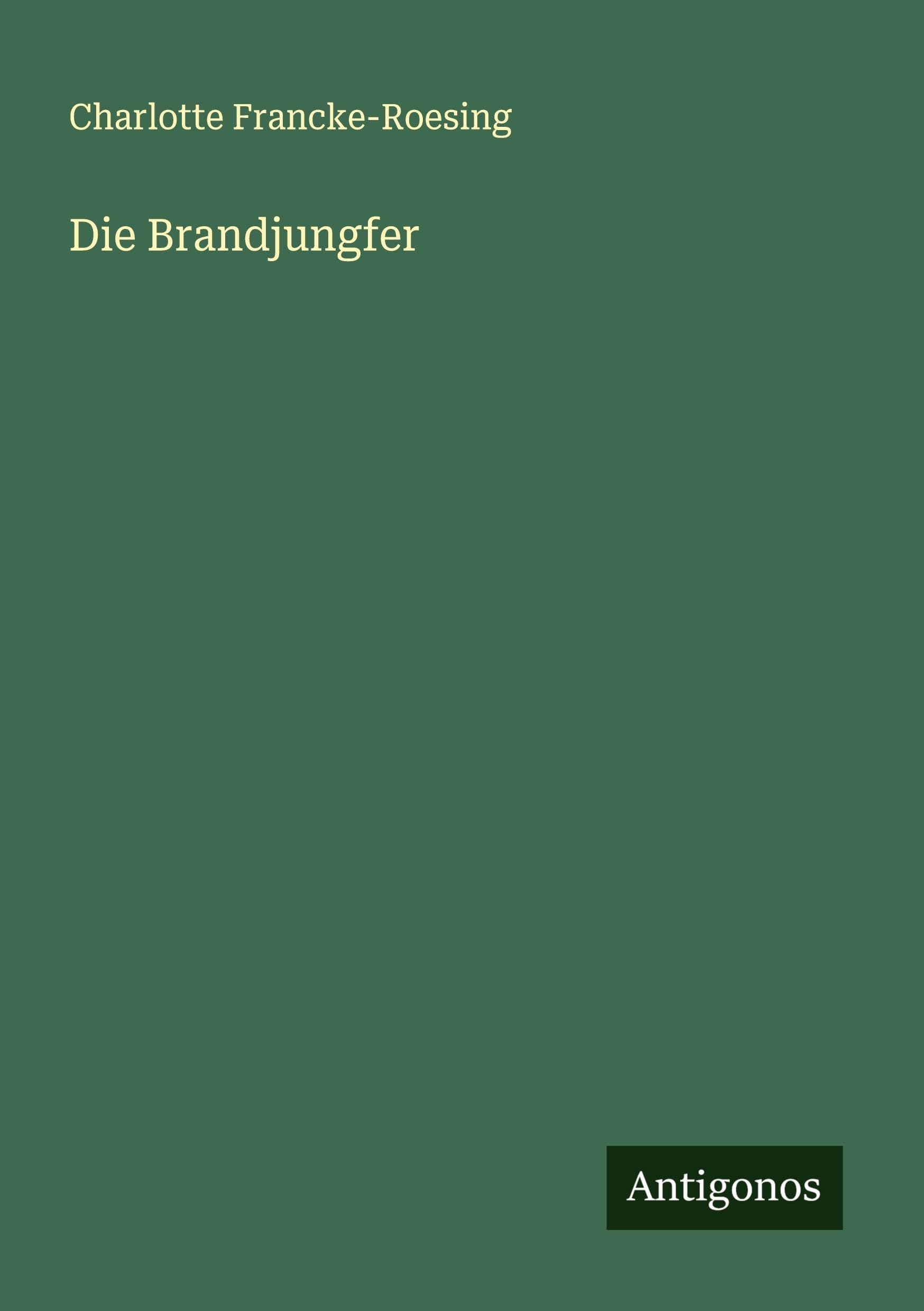Die Brandjungfer Classics