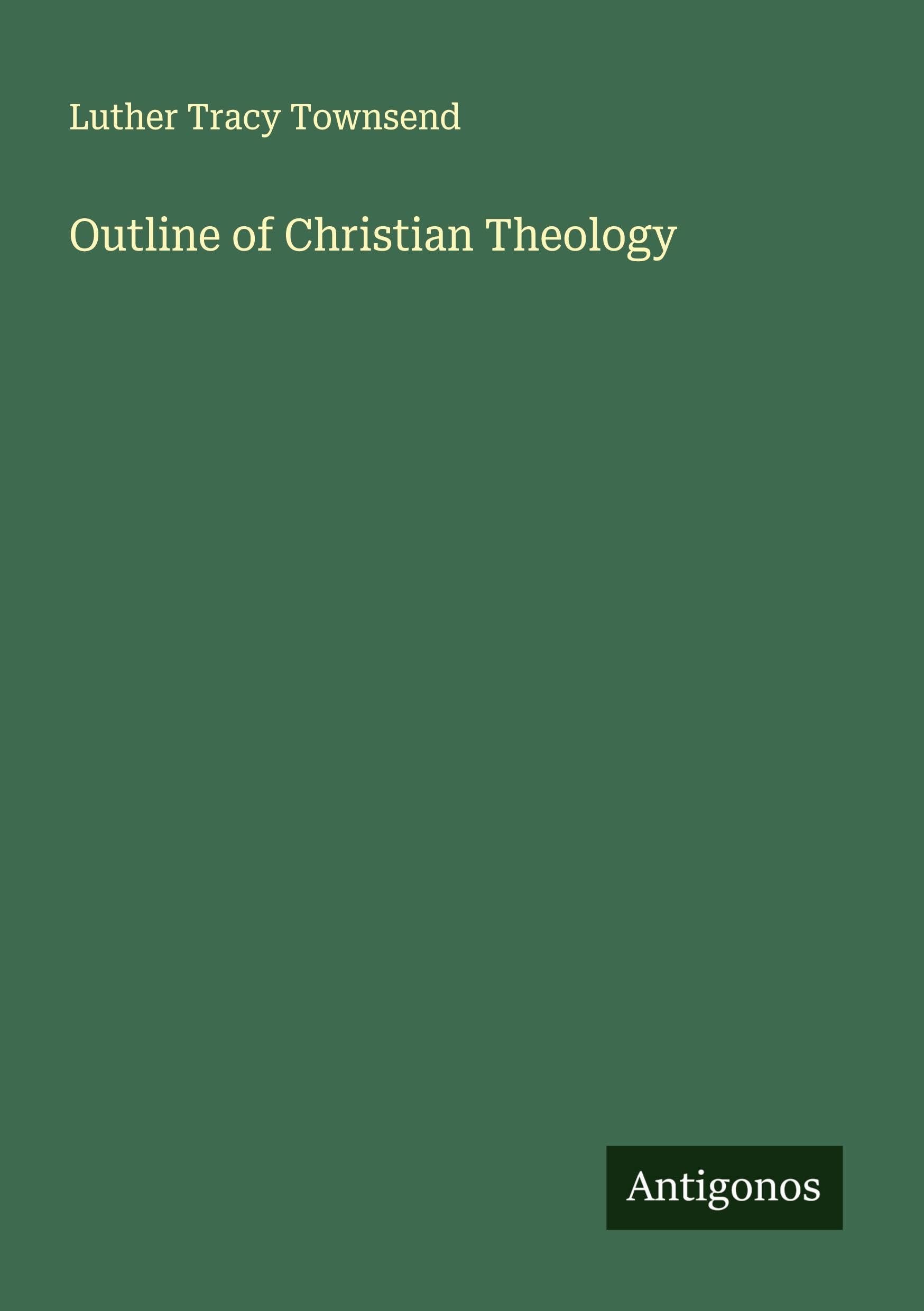 Outline of Christian Theology Classics
