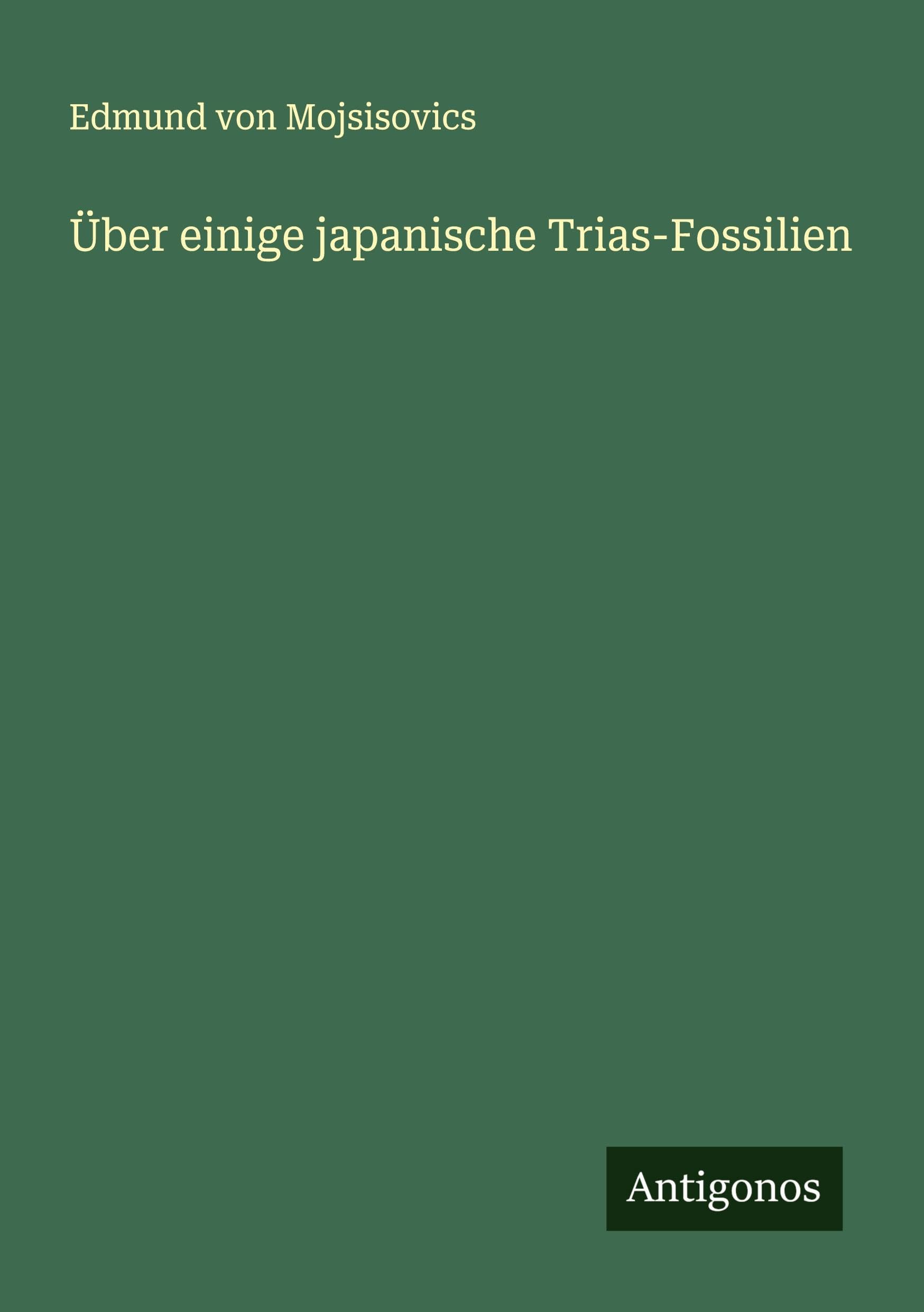 Über einige japanische Trias-Fossilien Classics