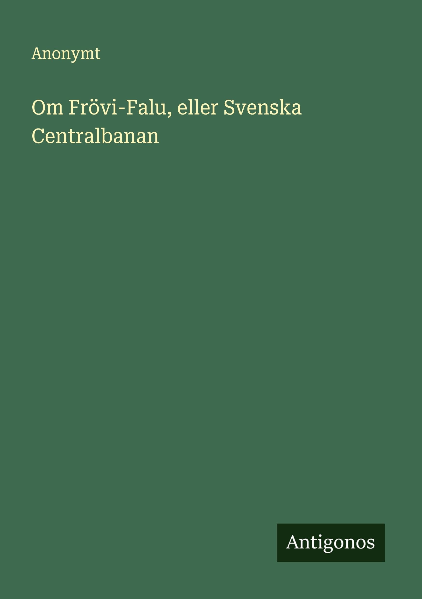 Om Frövi-Falu, eller Svenska Centralbanan Classics