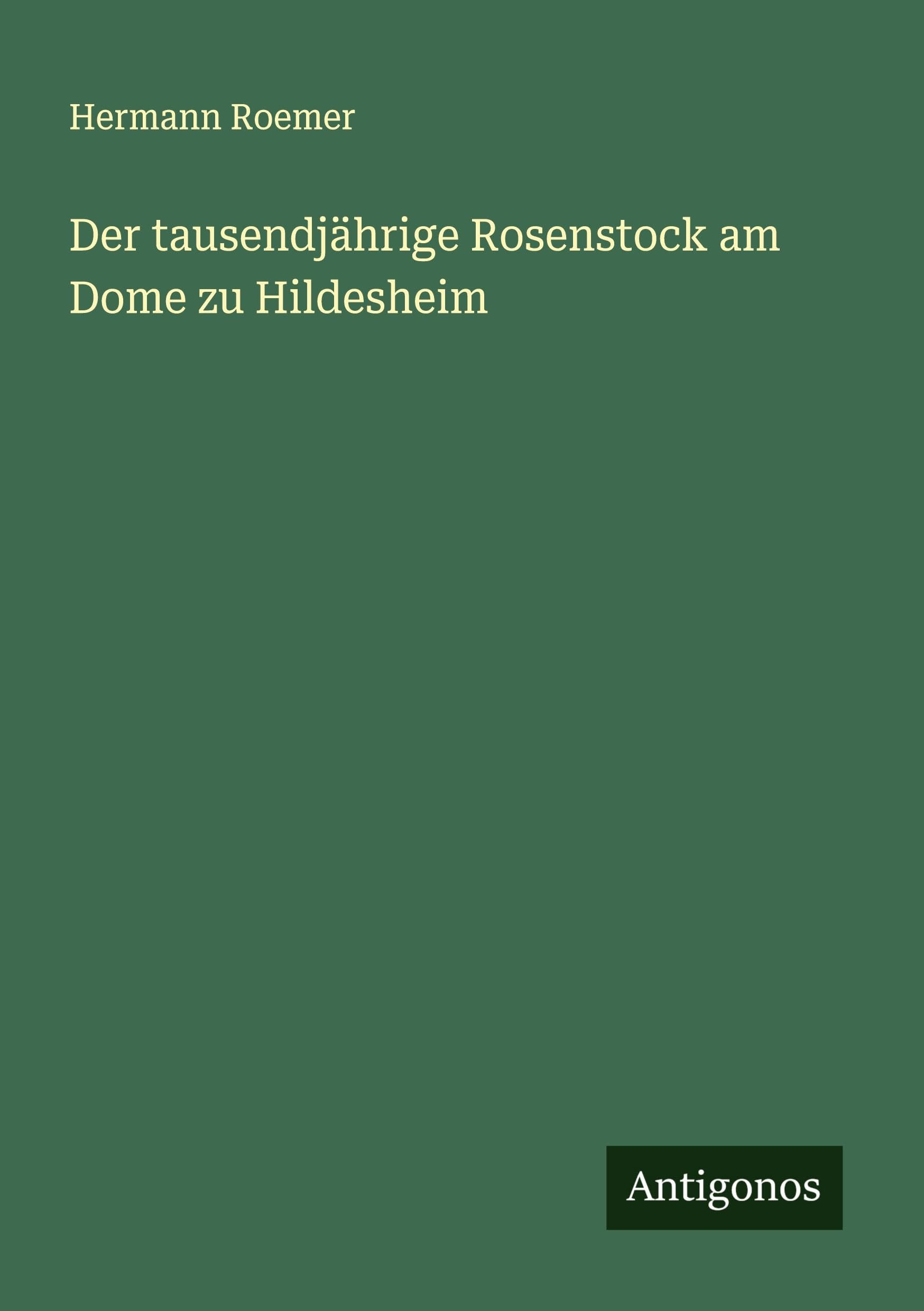 Der tausendjährige Rosenstock am Dome zu Hildesheim Classics