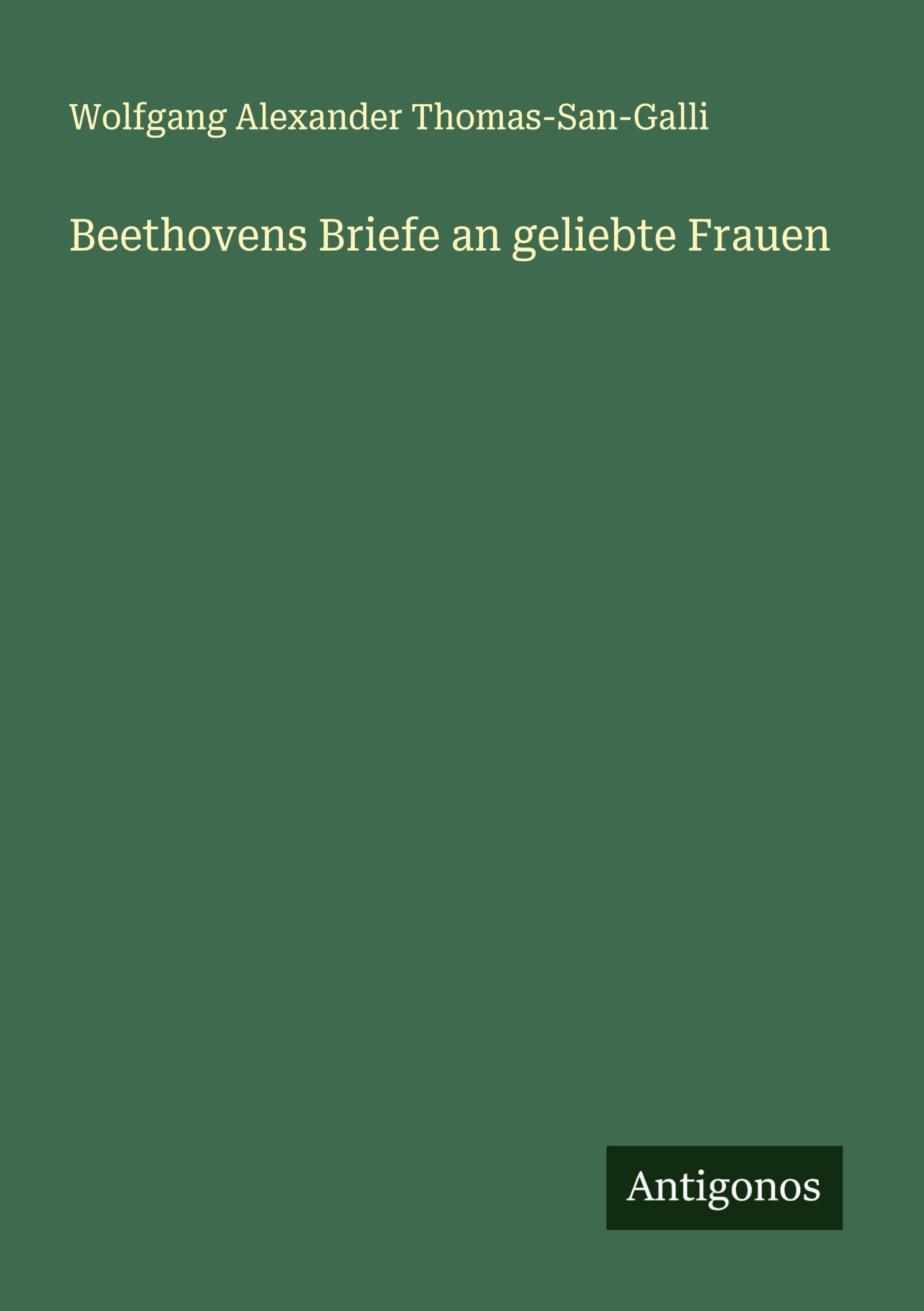 Beethovens Briefe an geliebte Frauen Classics