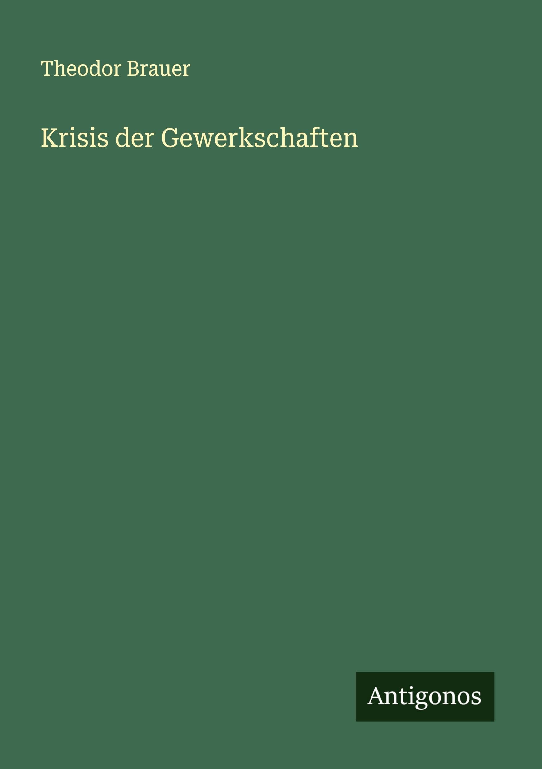 Krisis der Gewerkschaften Classics