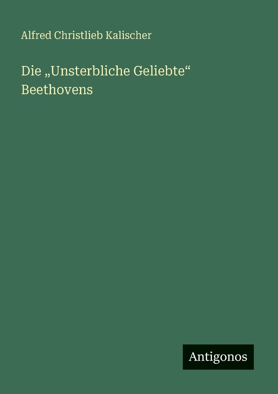 Die "Unsterbliche Geliebte" Beethovens Classics