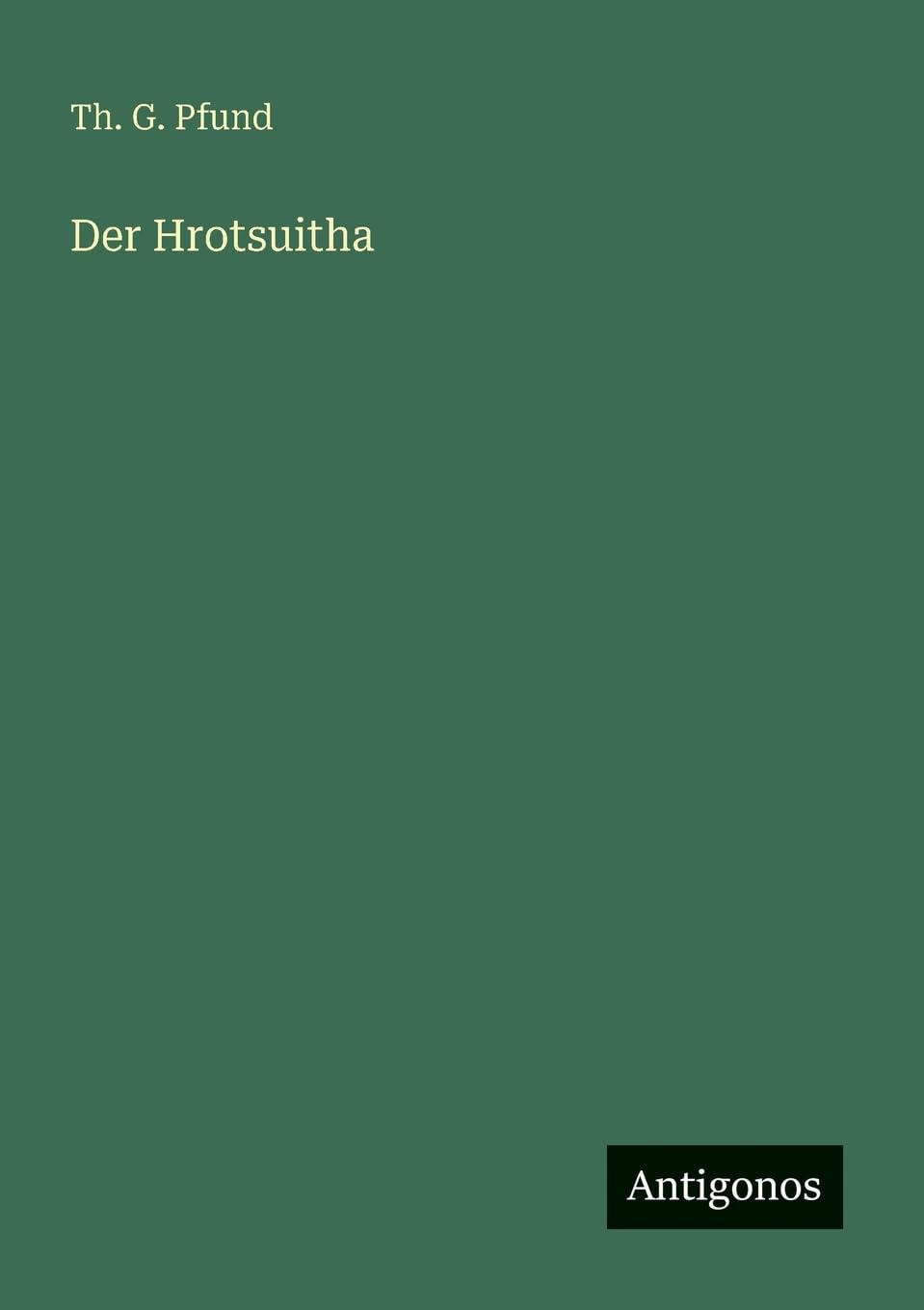 Der Hrotsuitha Classics