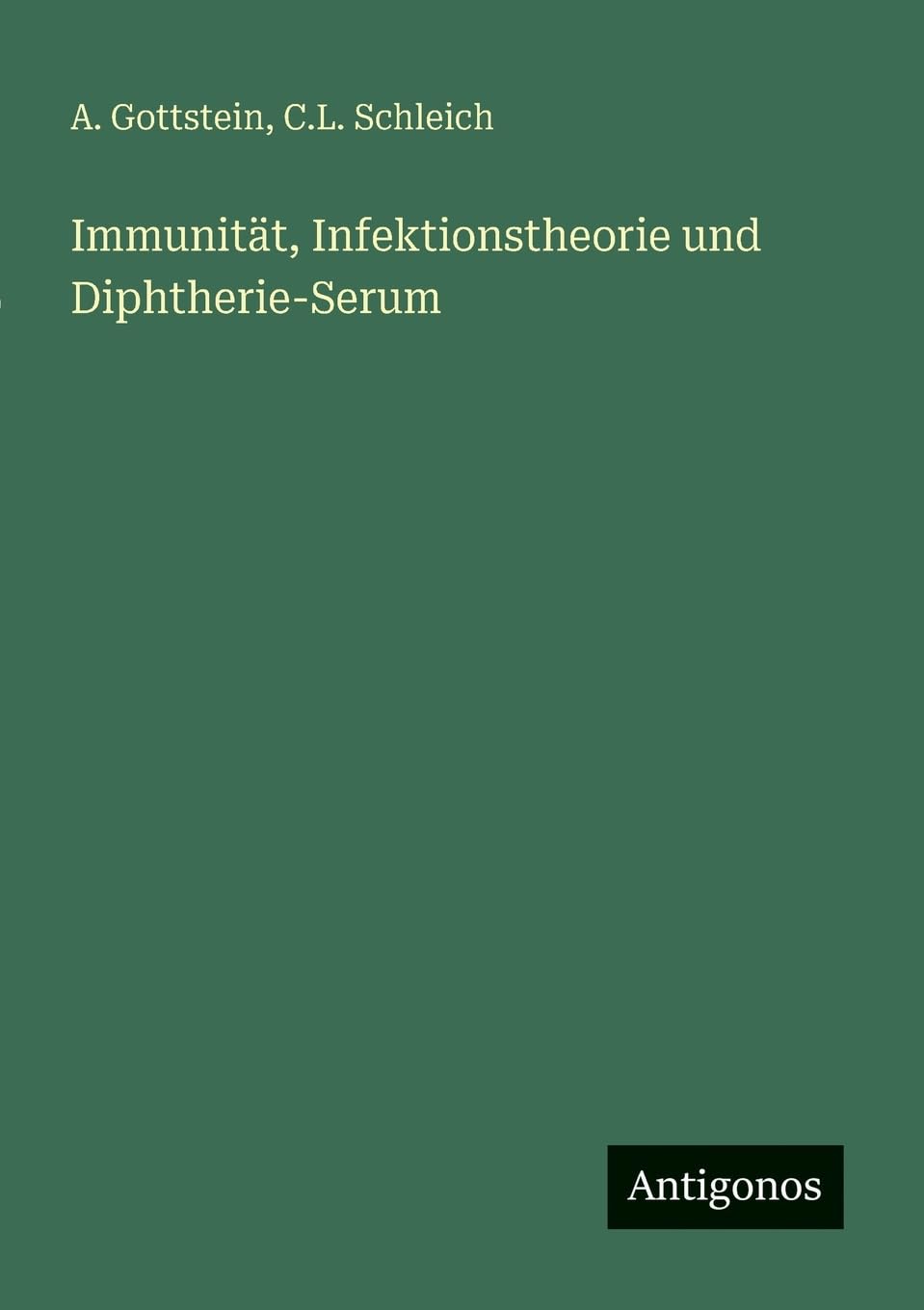 Immunität, Infektionstheorie und Diphtherie-Serum Classics