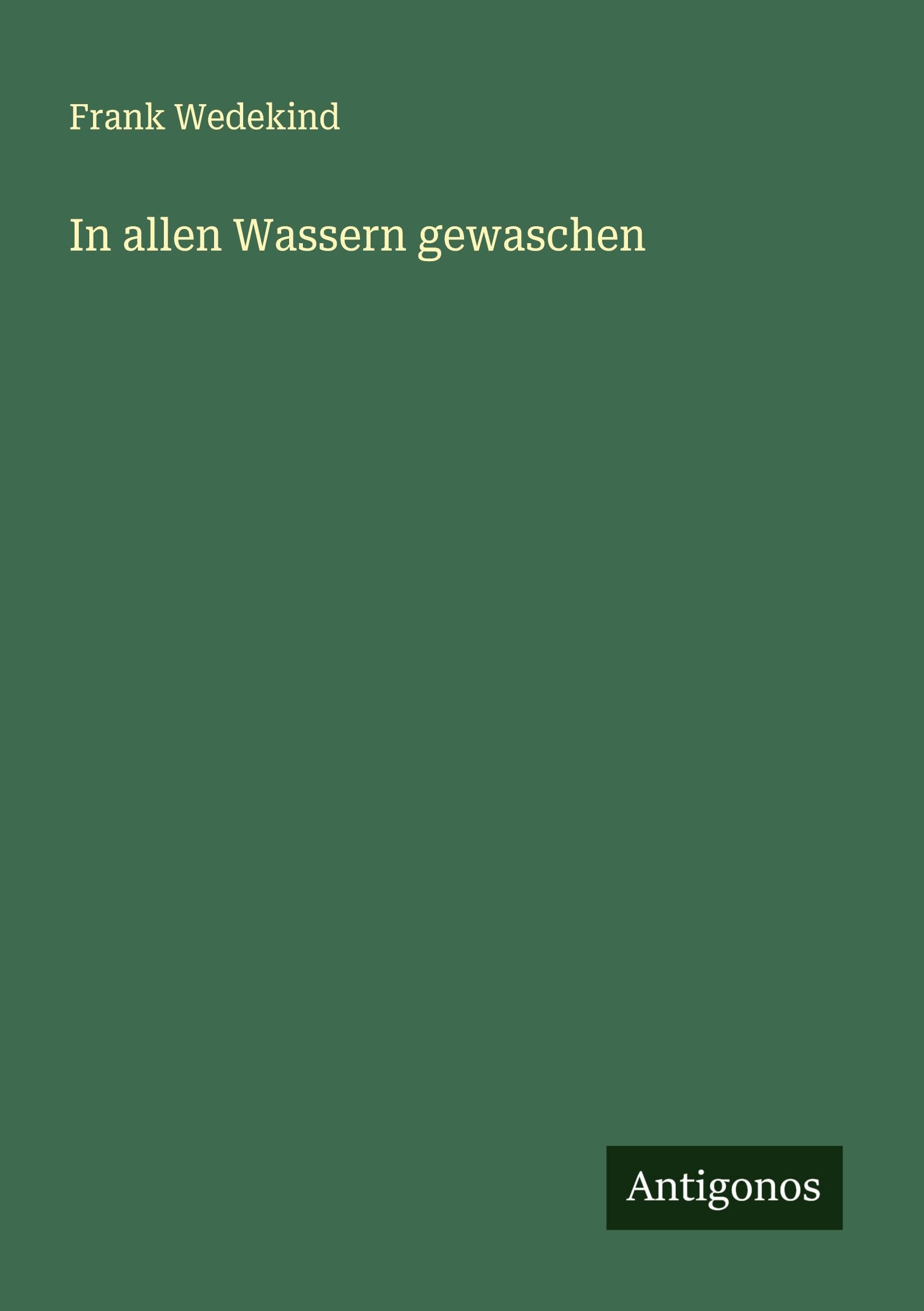 In allen Wassern gewaschen Classics