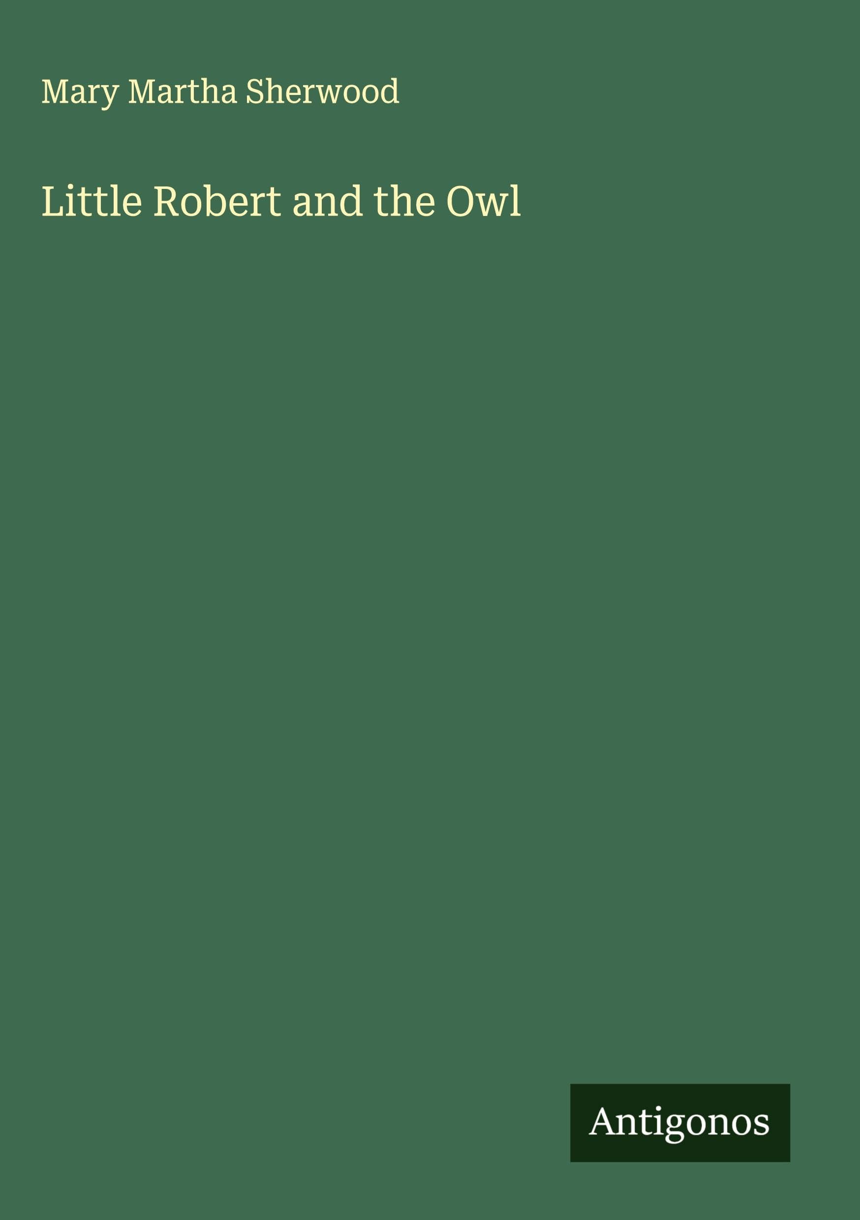 Little Robert and the Owl Classics