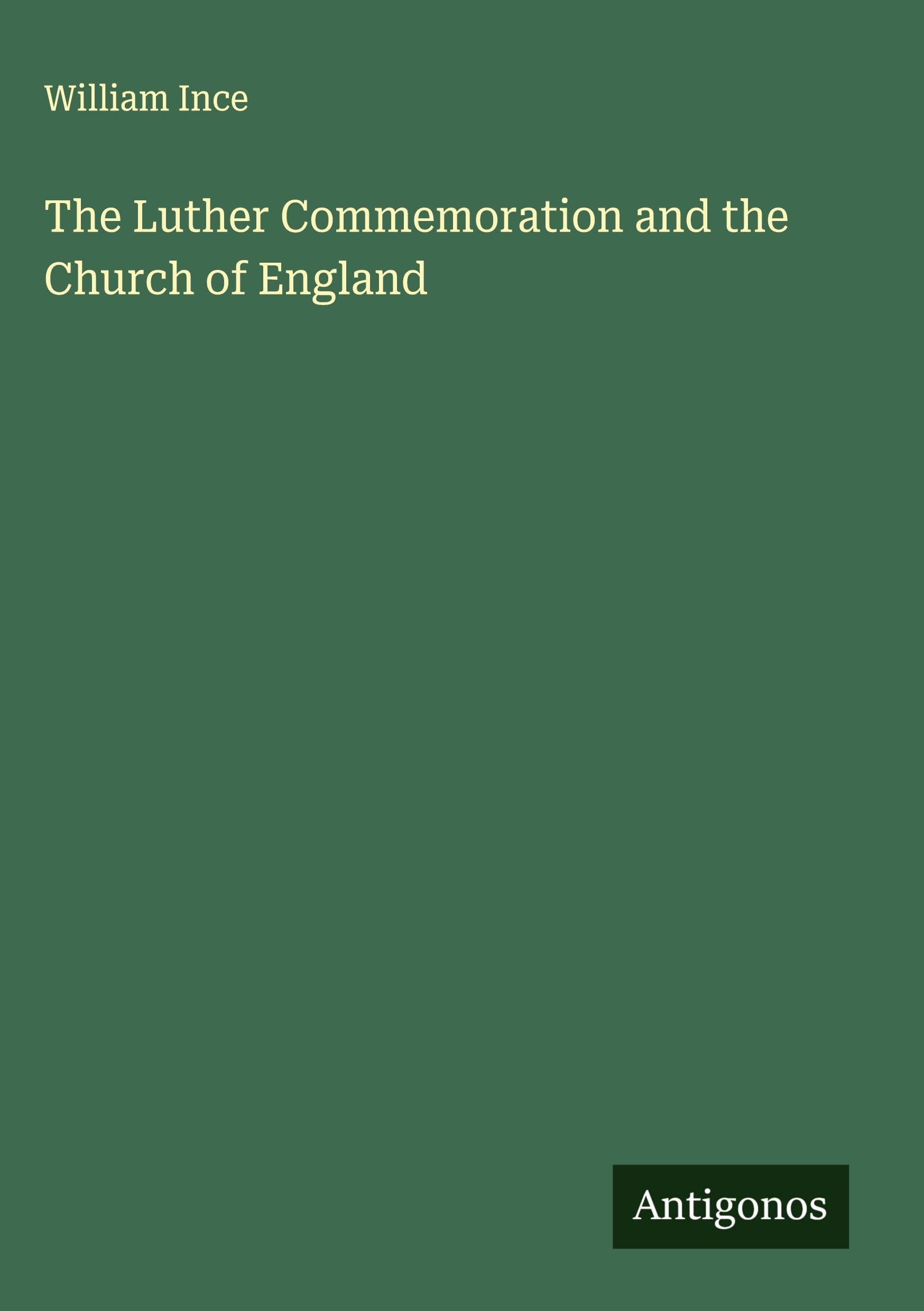 The Luther Commemoration and the Church of England Classics
