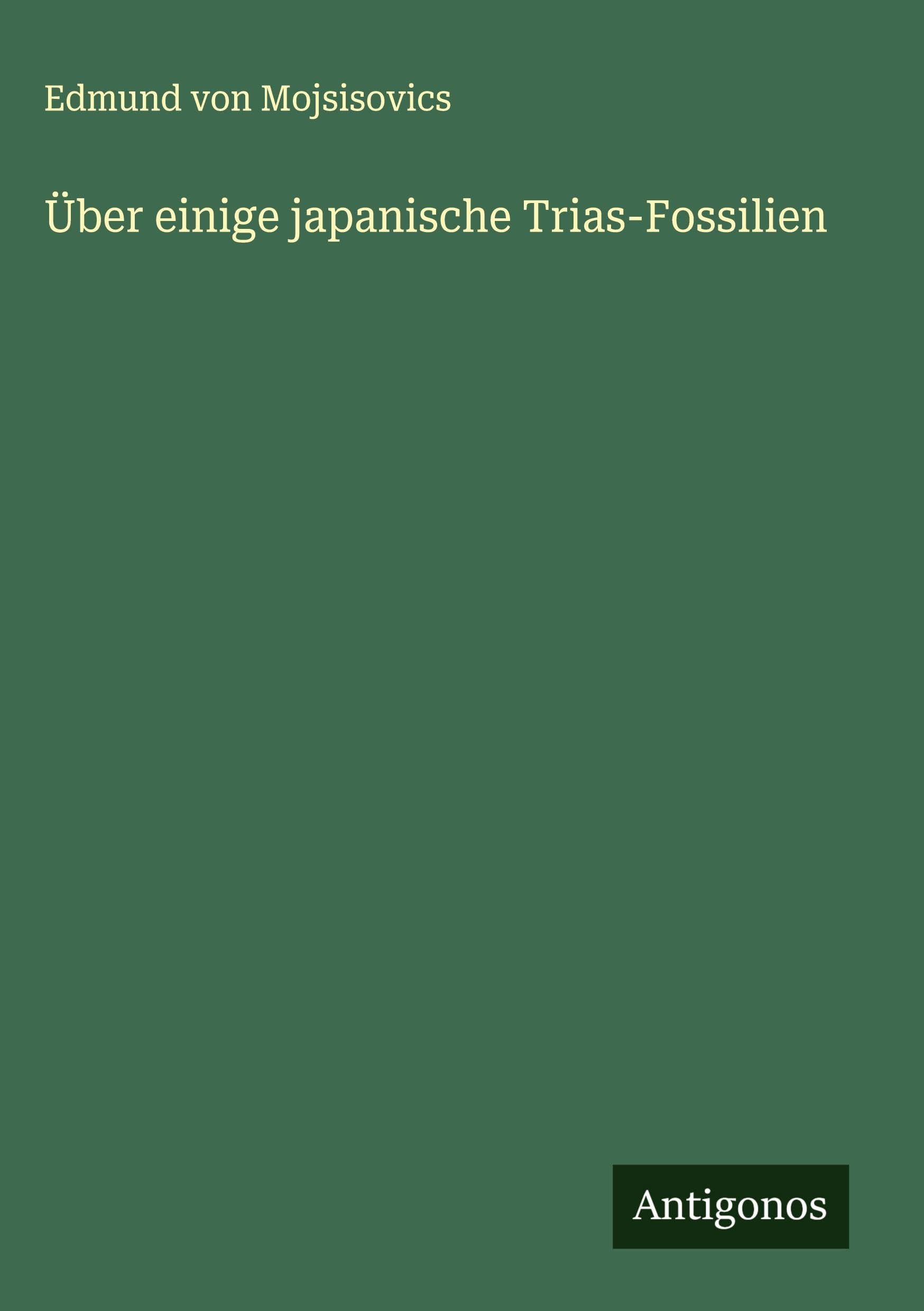 Über einige japanische Trias-Fossilien Classics