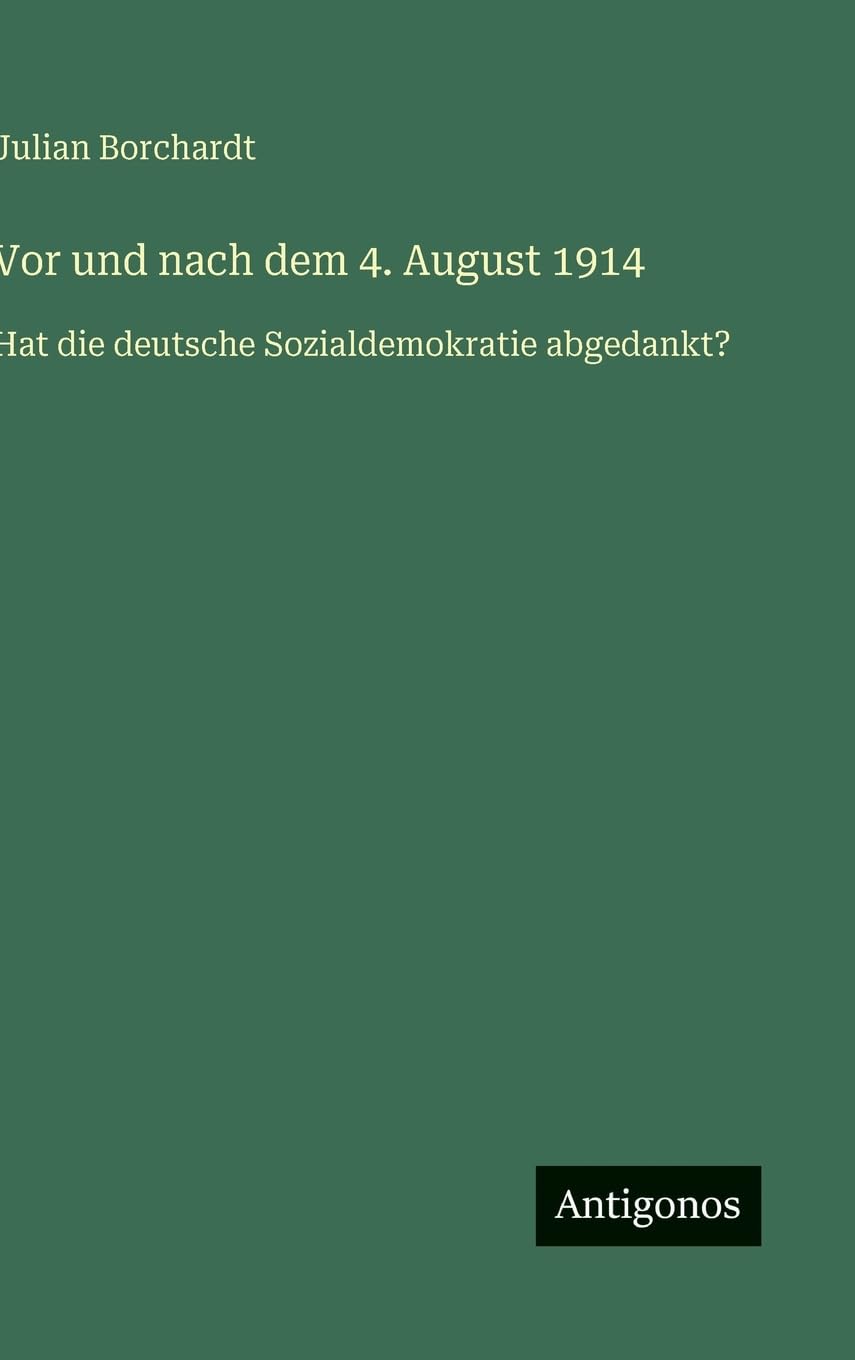 Vor und nach dem 4. August 1914 Classics