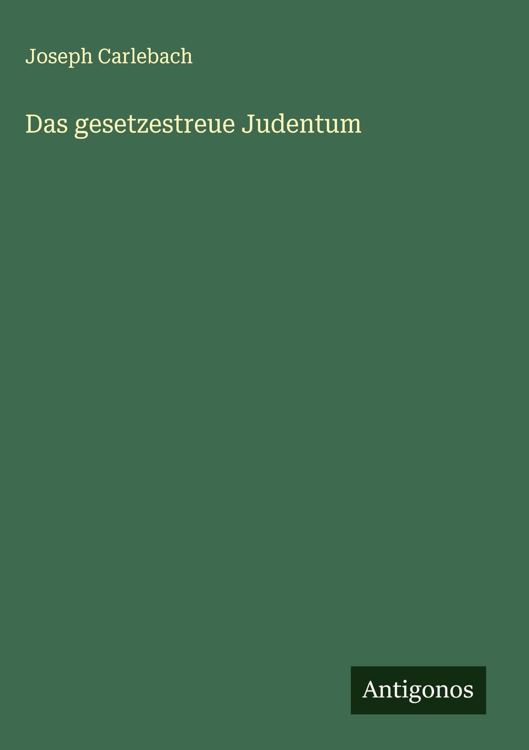 Das gesetzestreue Judentum Classics
