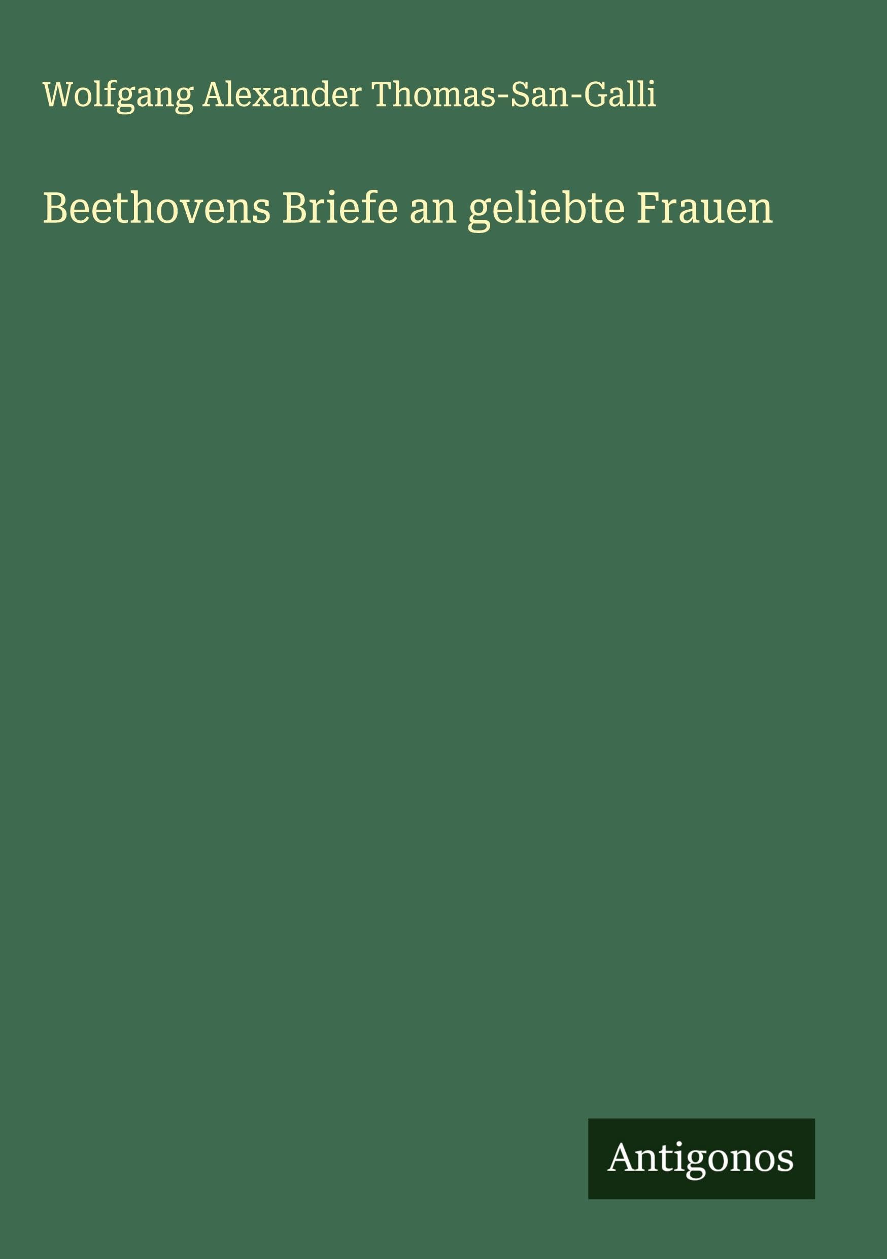Beethovens Briefe an geliebte Frauen Classics