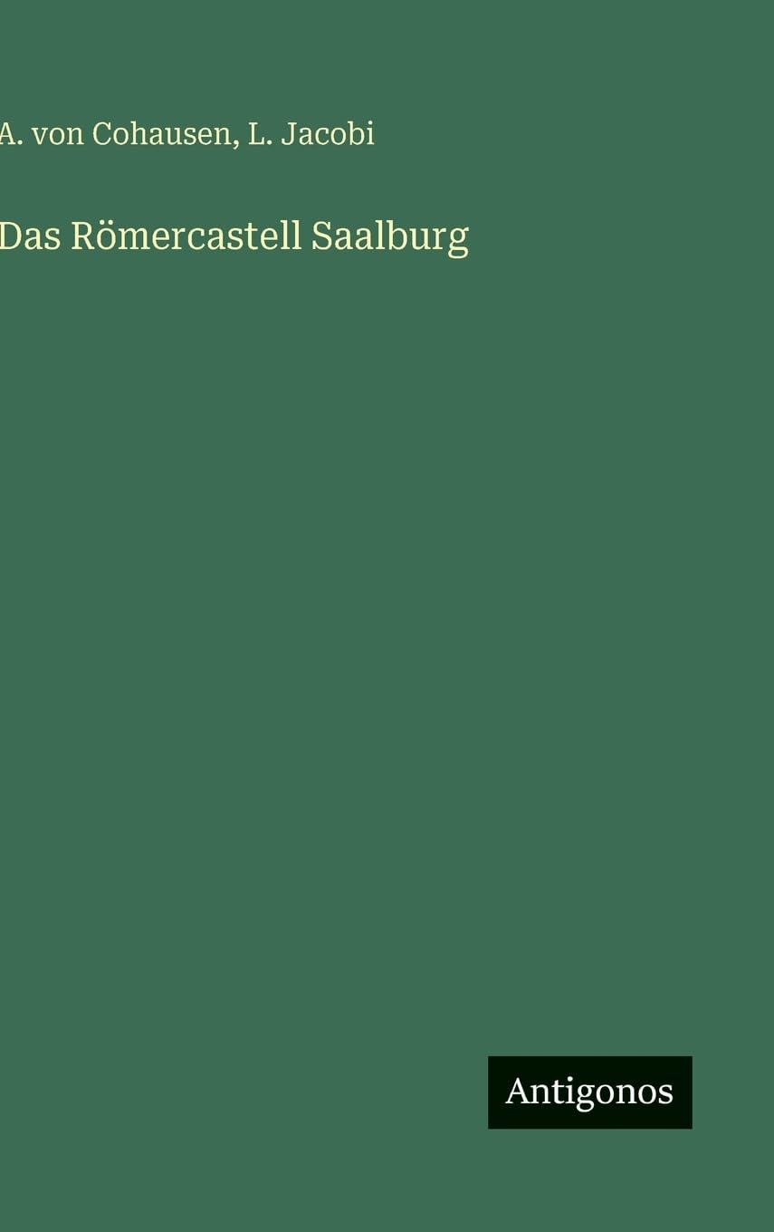 Das Römercastell Saalburg Classics