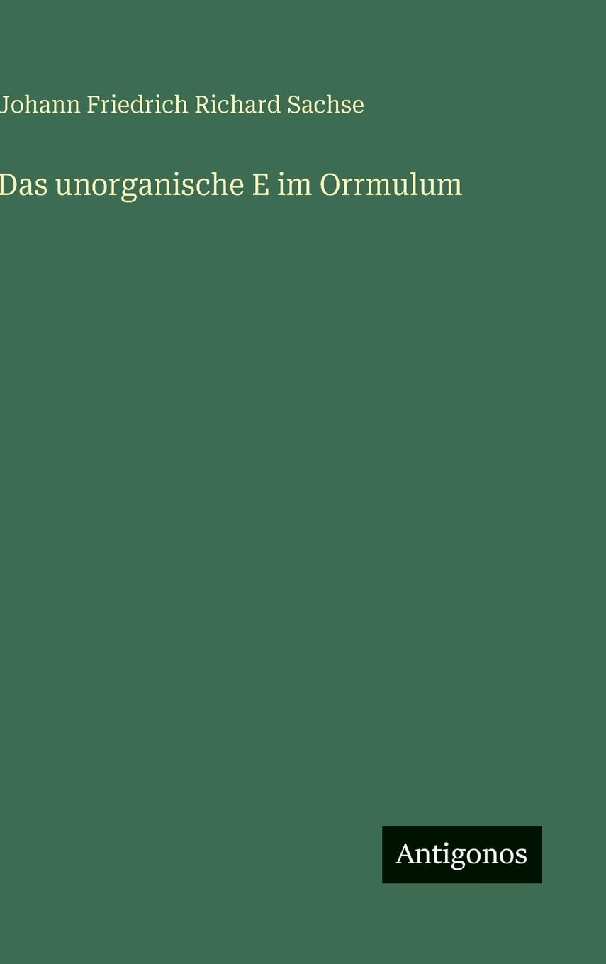 Das unorganische E im Orrmulum Classics