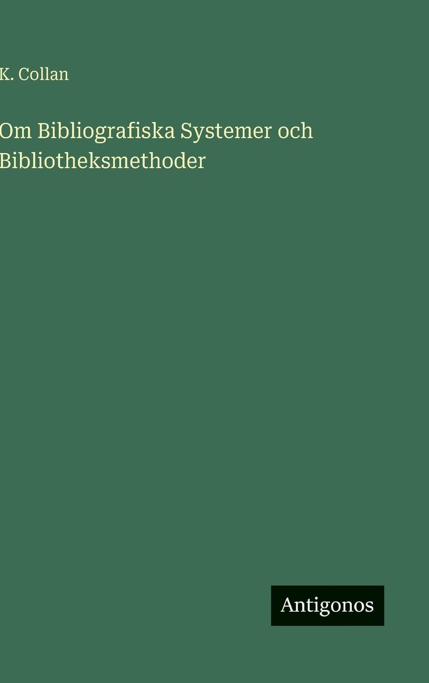 Product Image: Om Bibliografiska Systemer och Bibliotheksmethoder