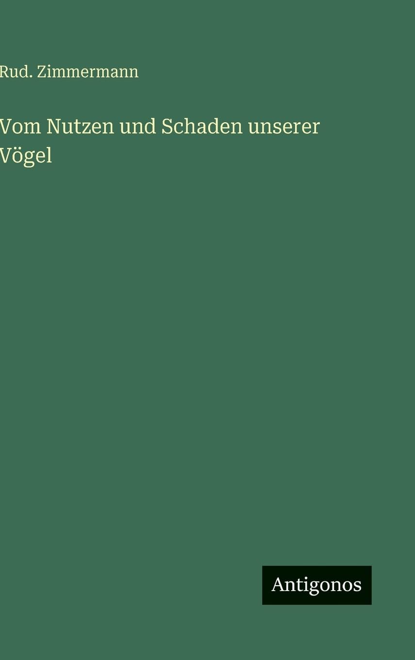 Vom Nutzen und Schaden unserer Vögel Classics