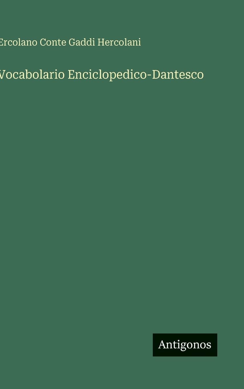 Vocabolario Enciclopedico-Dantesco Classics
