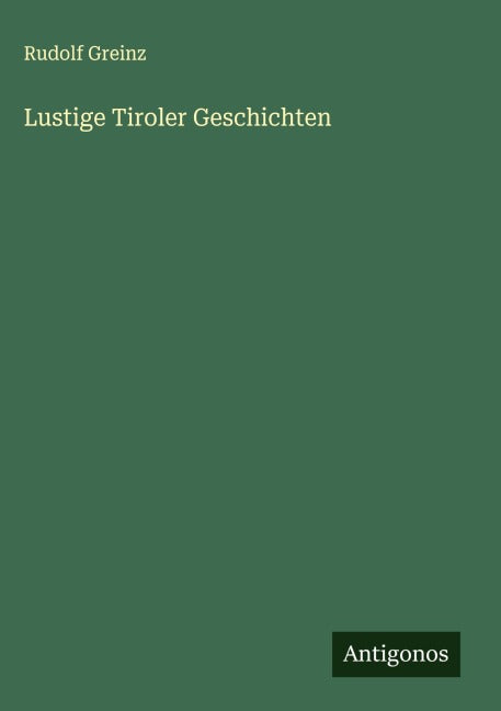 Lustige Tiroler Geschichten Classics