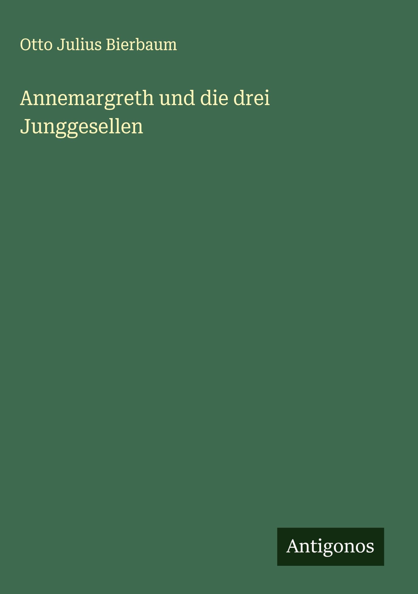 Annemargreth und die drei Junggesellen Classics