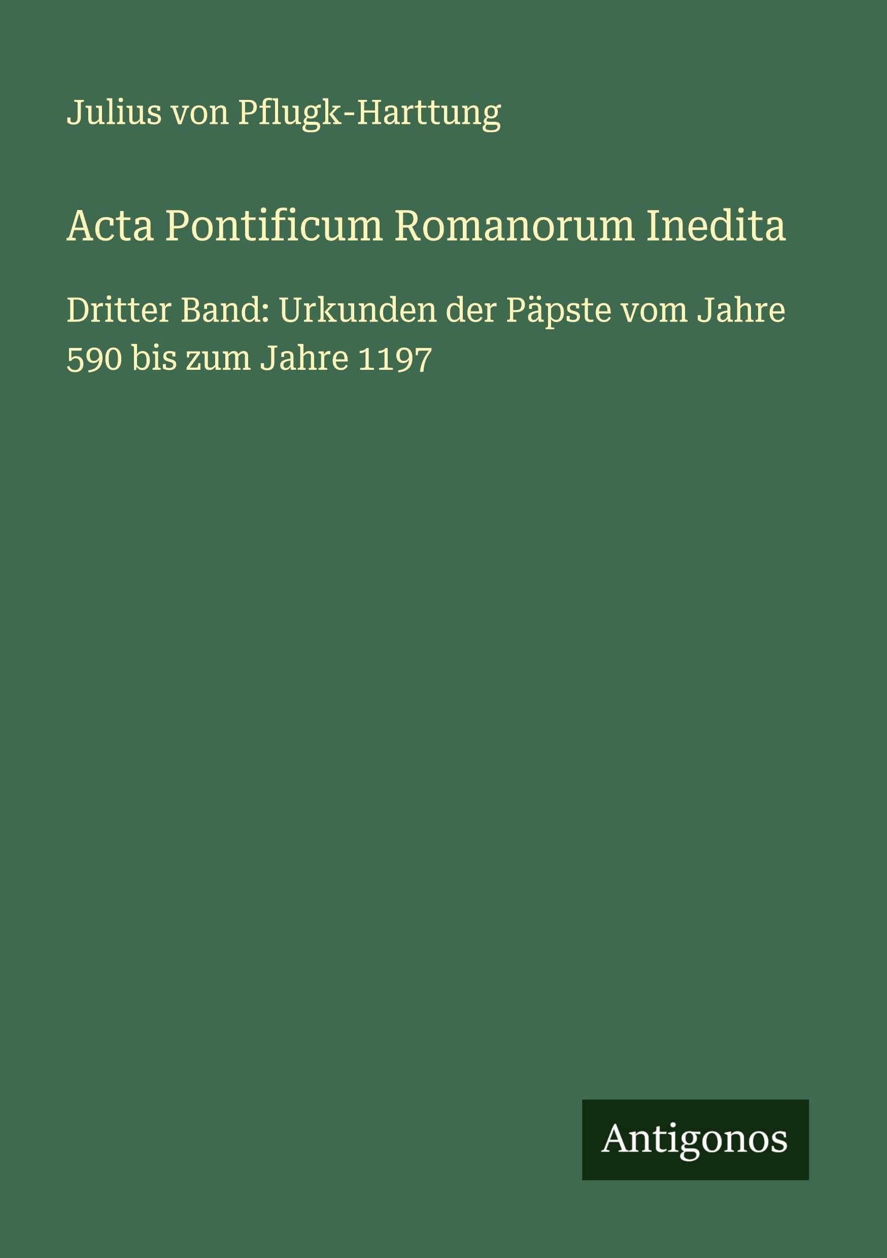 Acta Pontificum Romanorum Inedita Classics