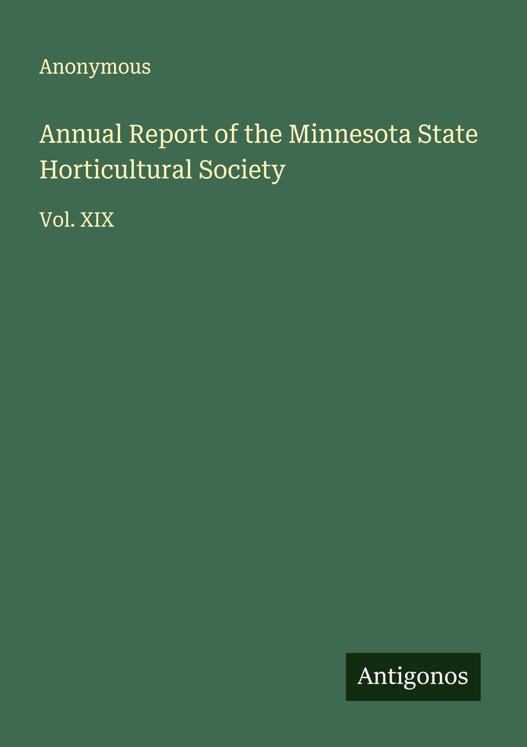 Annual Report of the Minnesota State Horticultural Society Classics