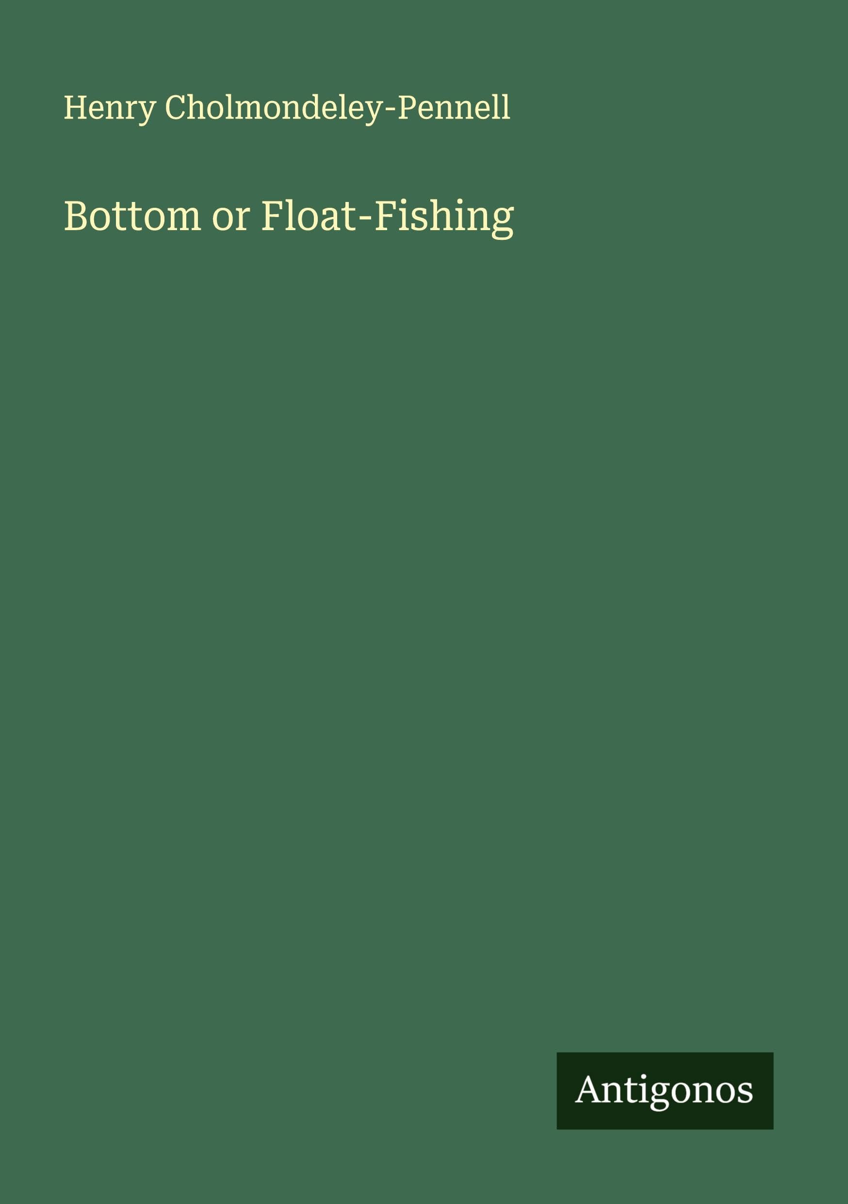 Bottom or Float-Fishing Classics