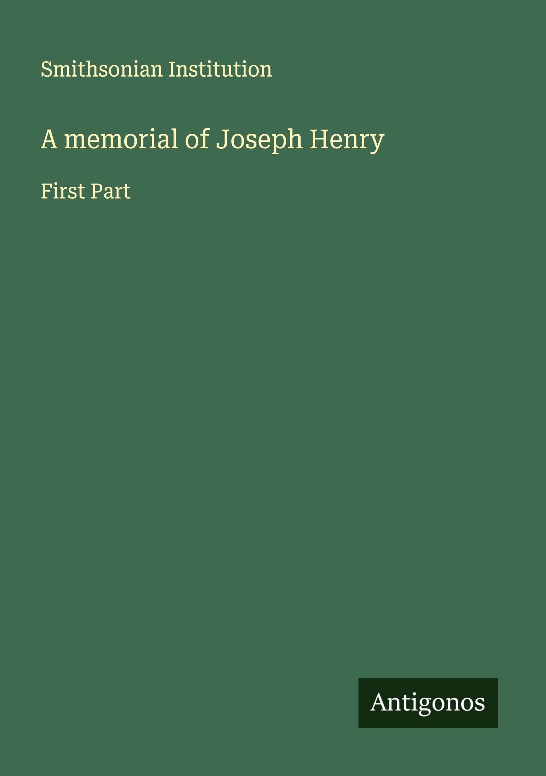 A memorial of Joseph Henry Classics