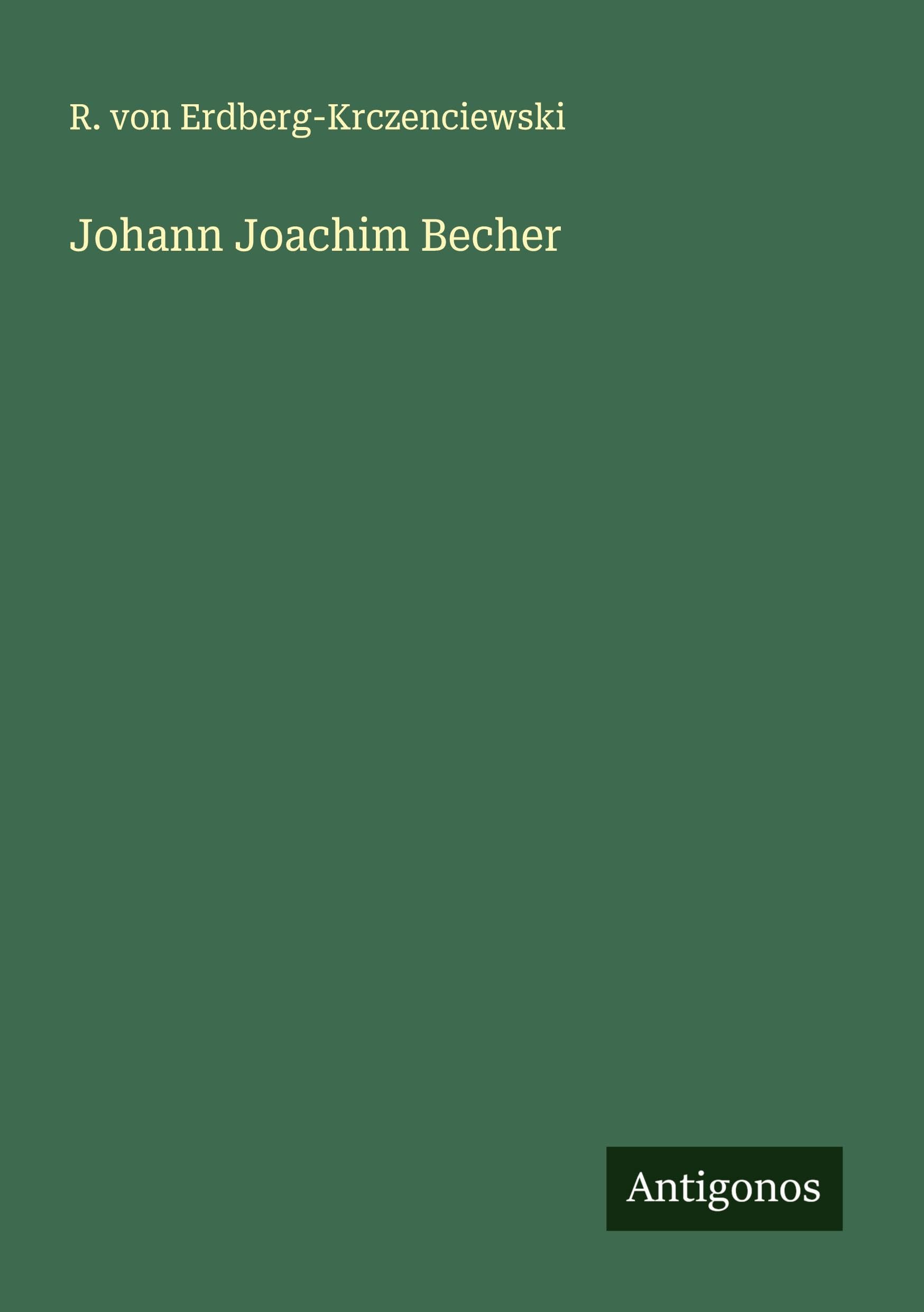 Johann Joachim Becher Classics