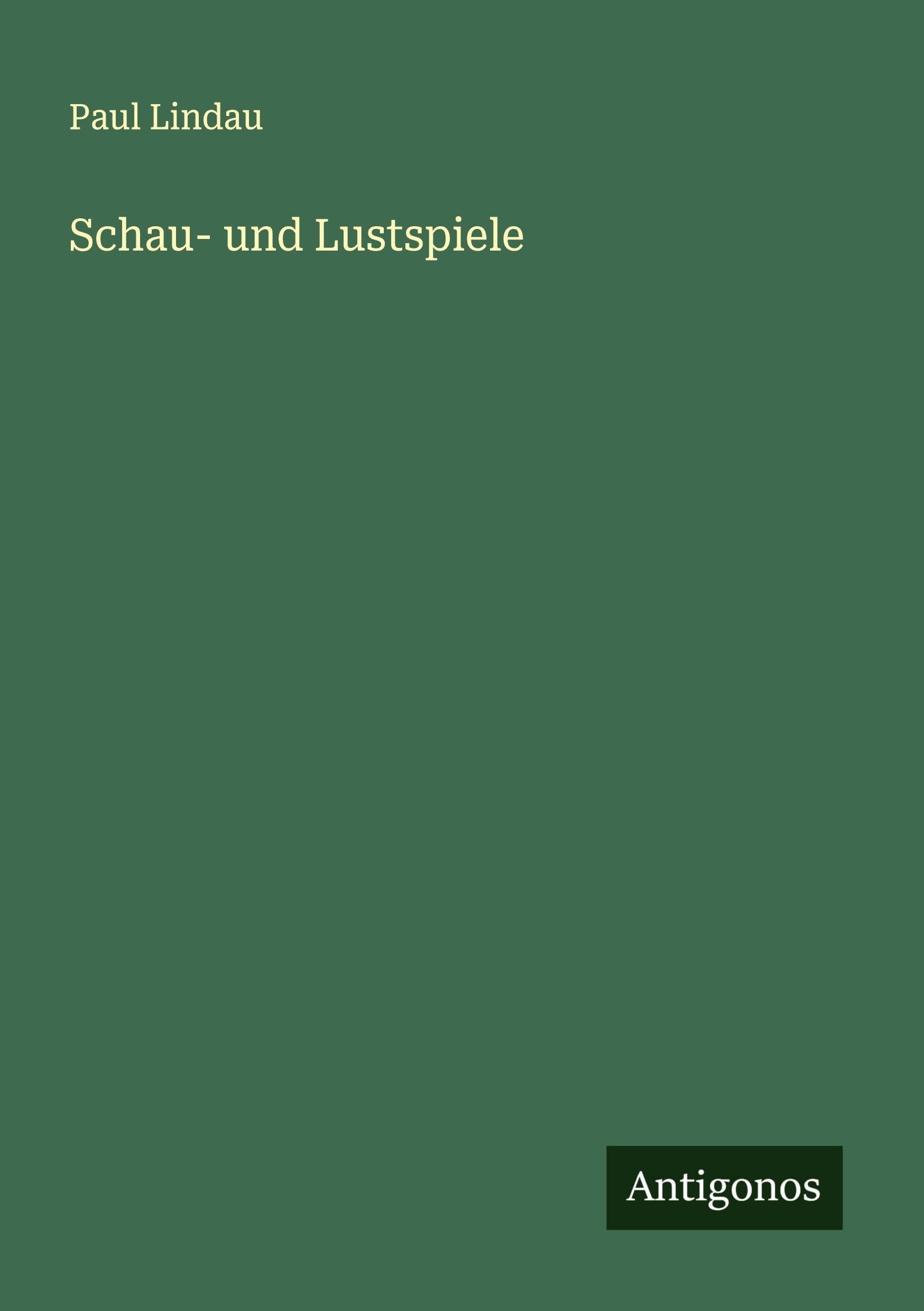 Schau- und Lustspiele Classics