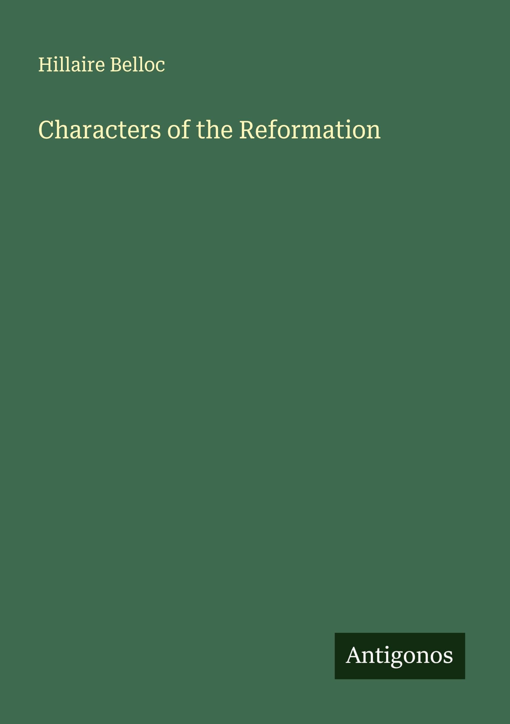 Characters of the Reformation Classics