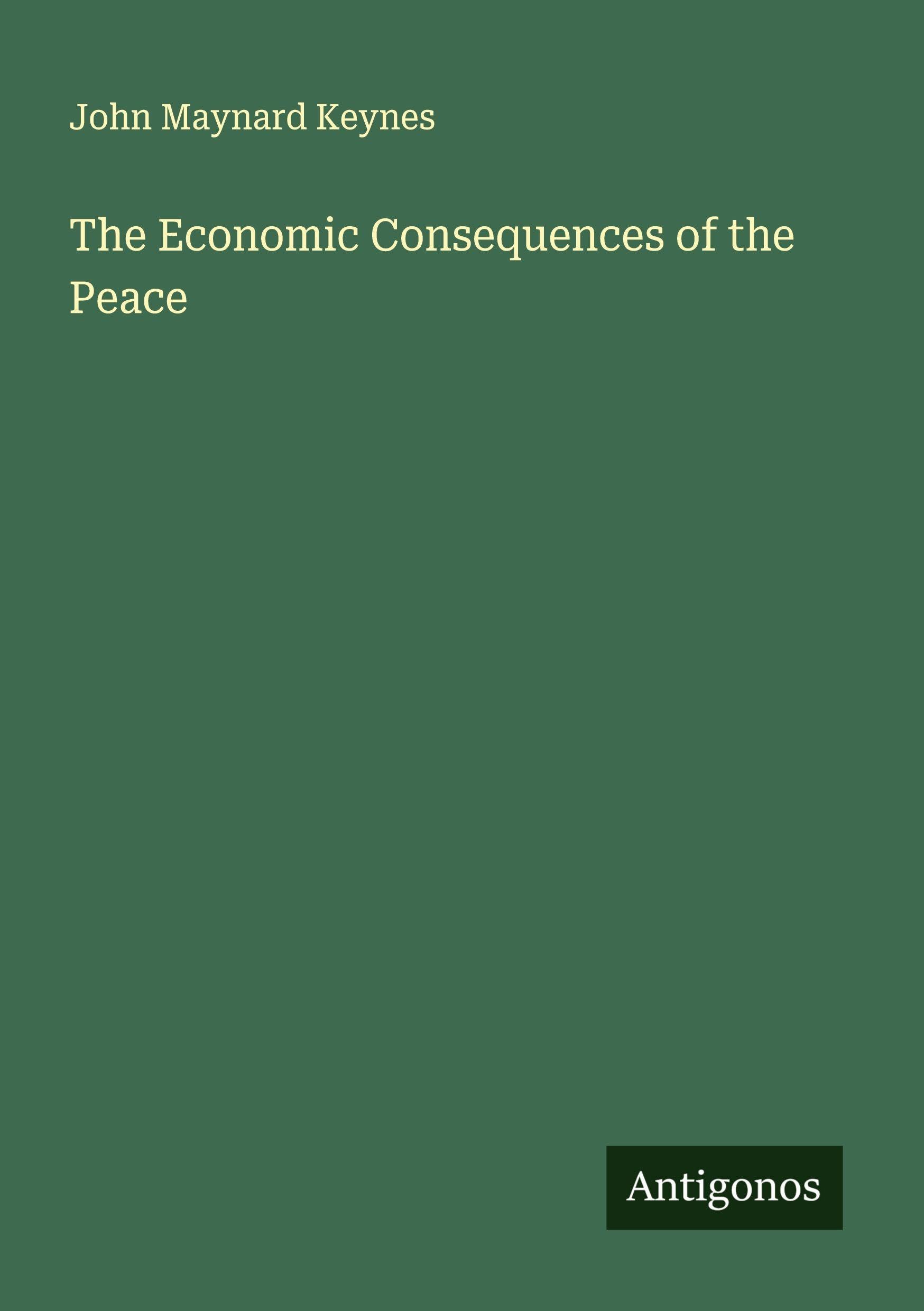 The Economic Consequences of the Peace Classics