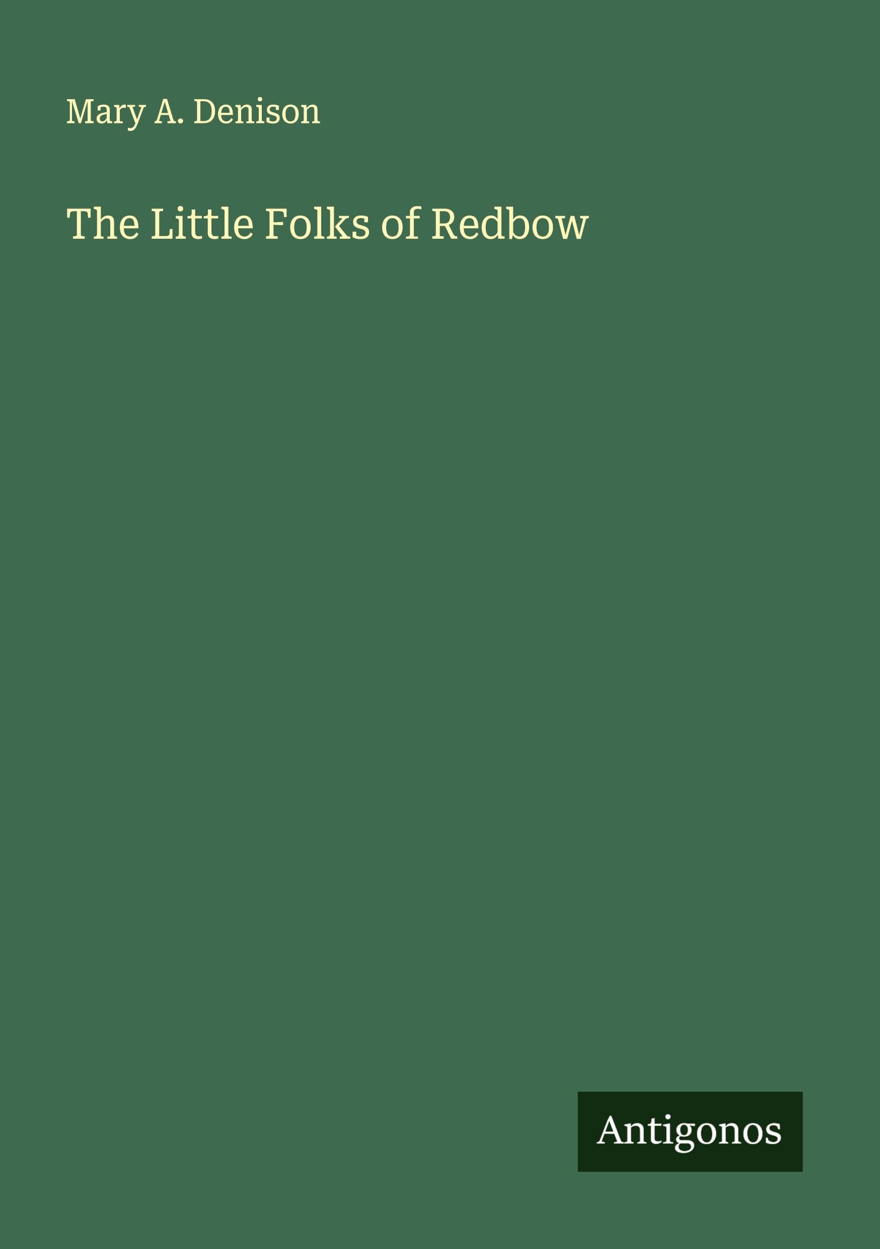 The Little Folks of Redbow Classics