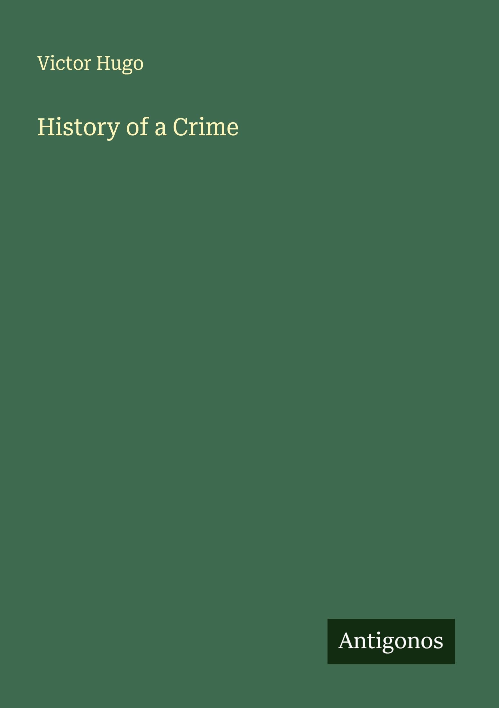 History of a Crime Classics