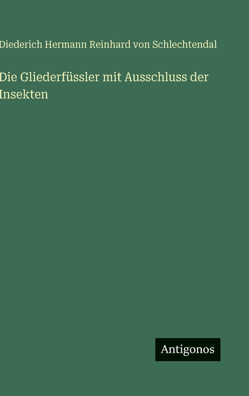Die Gliederfüssler mit Ausschluss der Insekten Classics