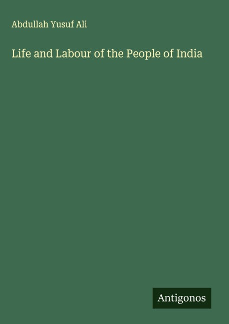 Life and Labour of the People of India Classics
