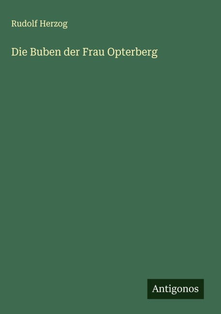 Die Buben der Frau Opterberg Classics