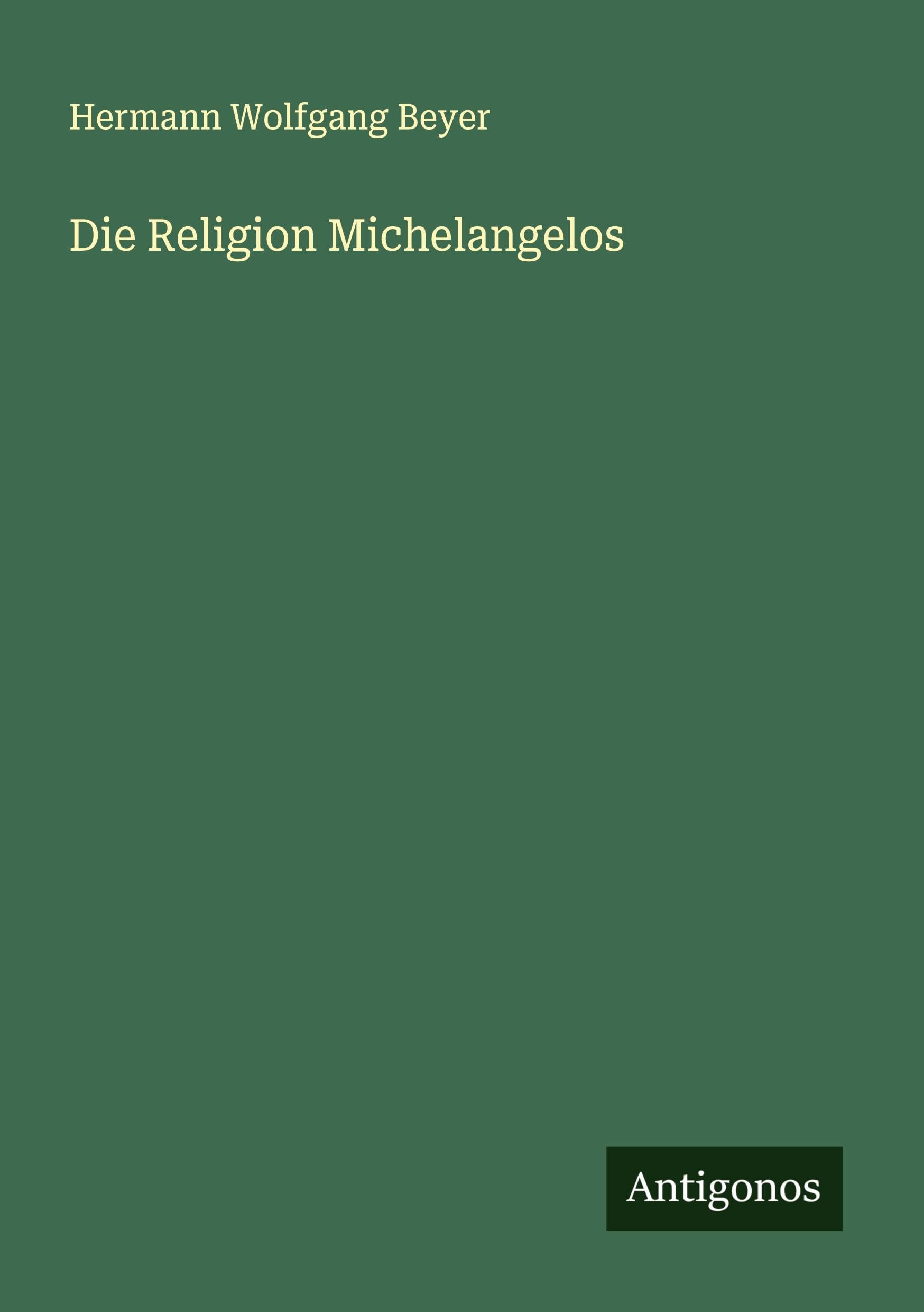 Die Religion Michelangelos Classics