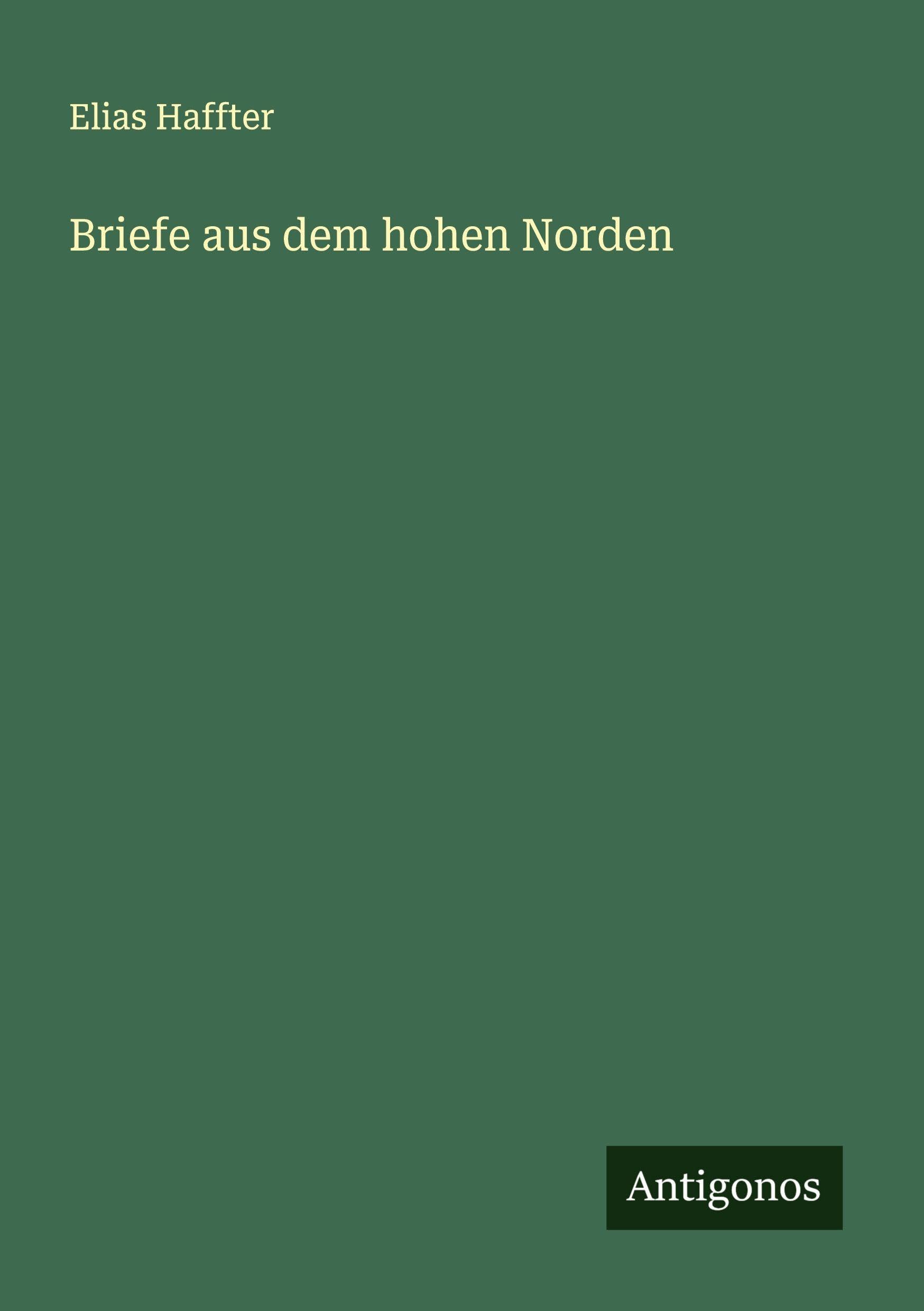 Briefe aus dem hohen Norden Classics